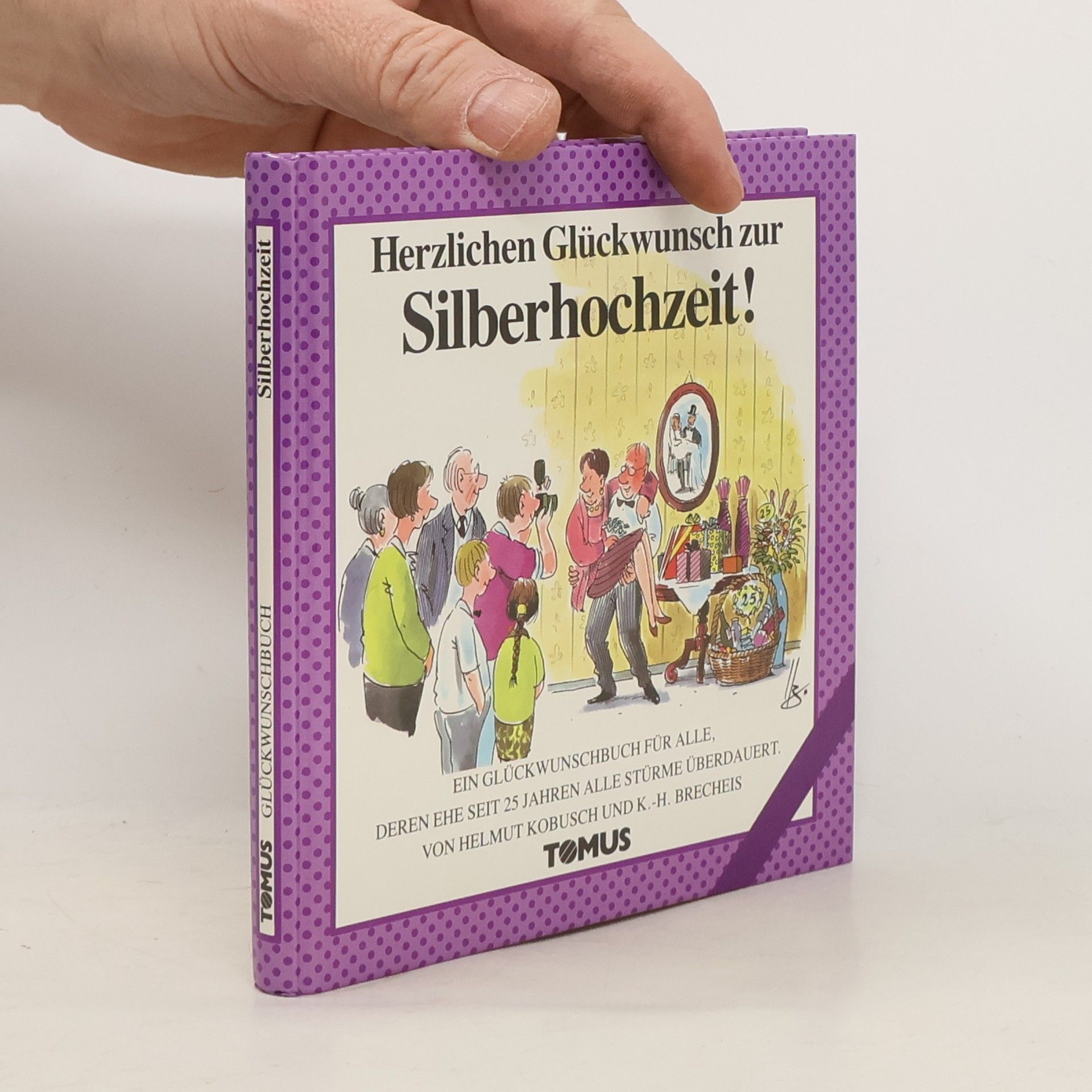 Autorenkollektiv Herzlichen Glückwunsch zur Silberhochzeit!