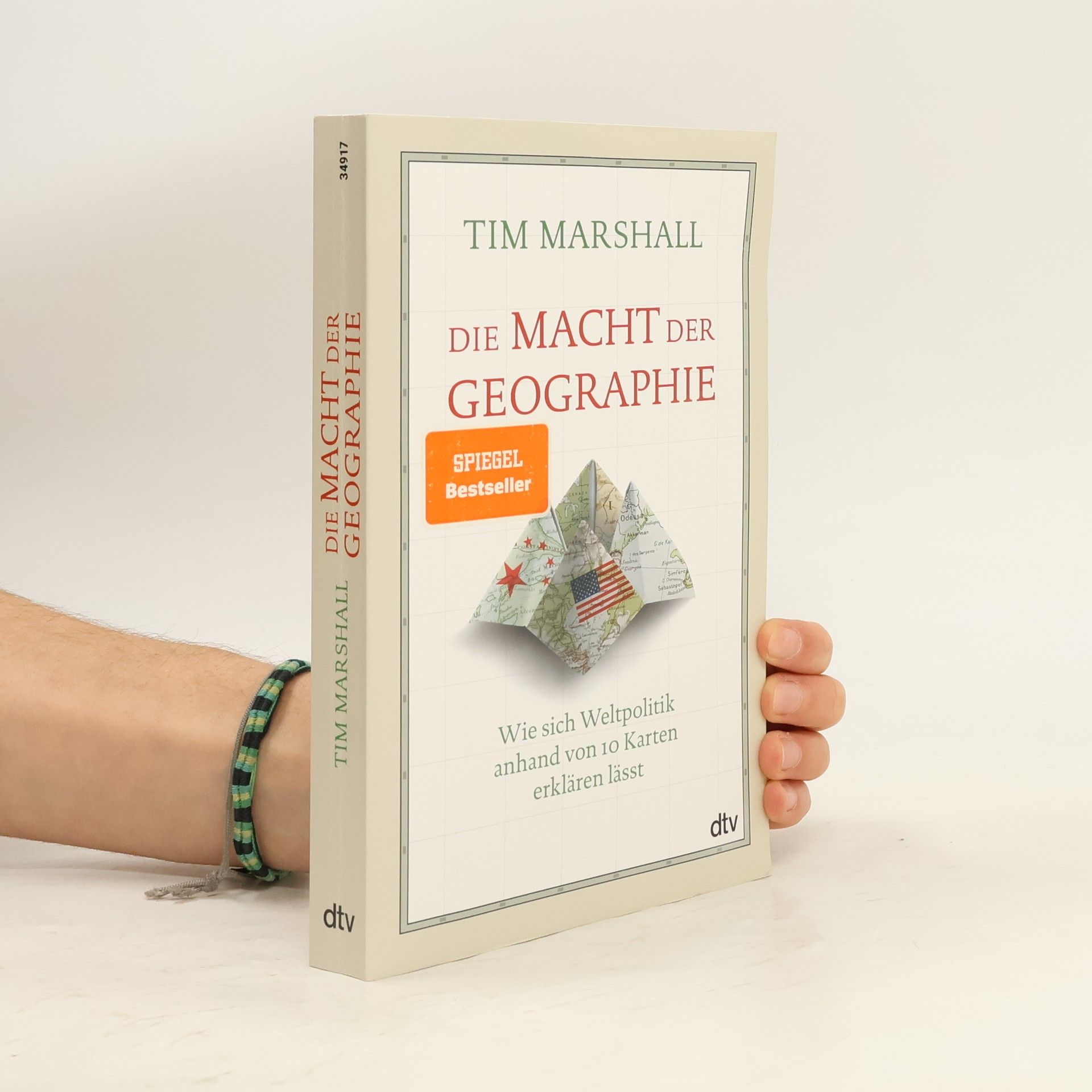 Tim Marshall Die Macht der Geographe. Wie sich Weltpolitik anhand von 10 Karten erklären lässt