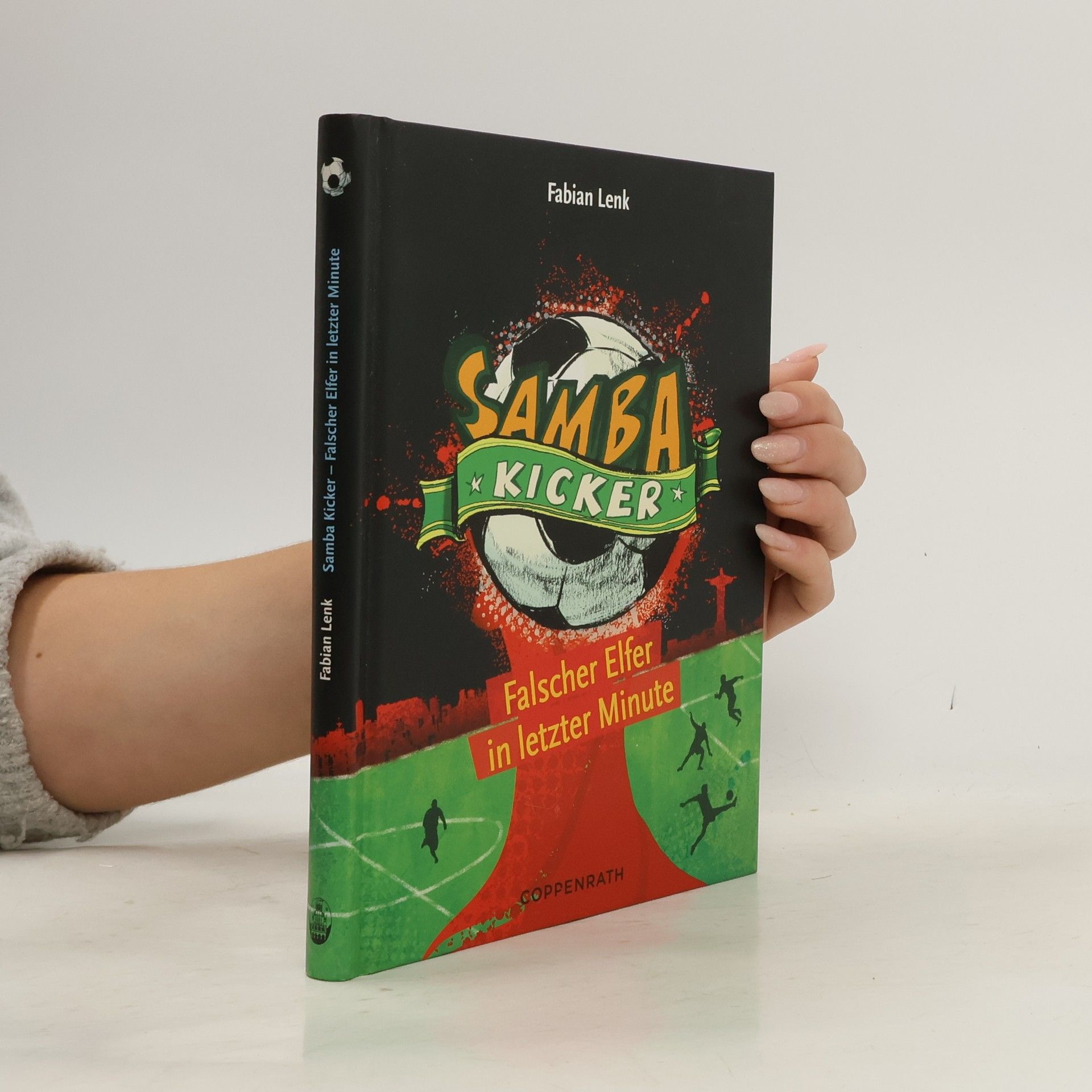 Fabian Lenk Samba Kicker - Falscher Elfer in letzter Minute. Band 3