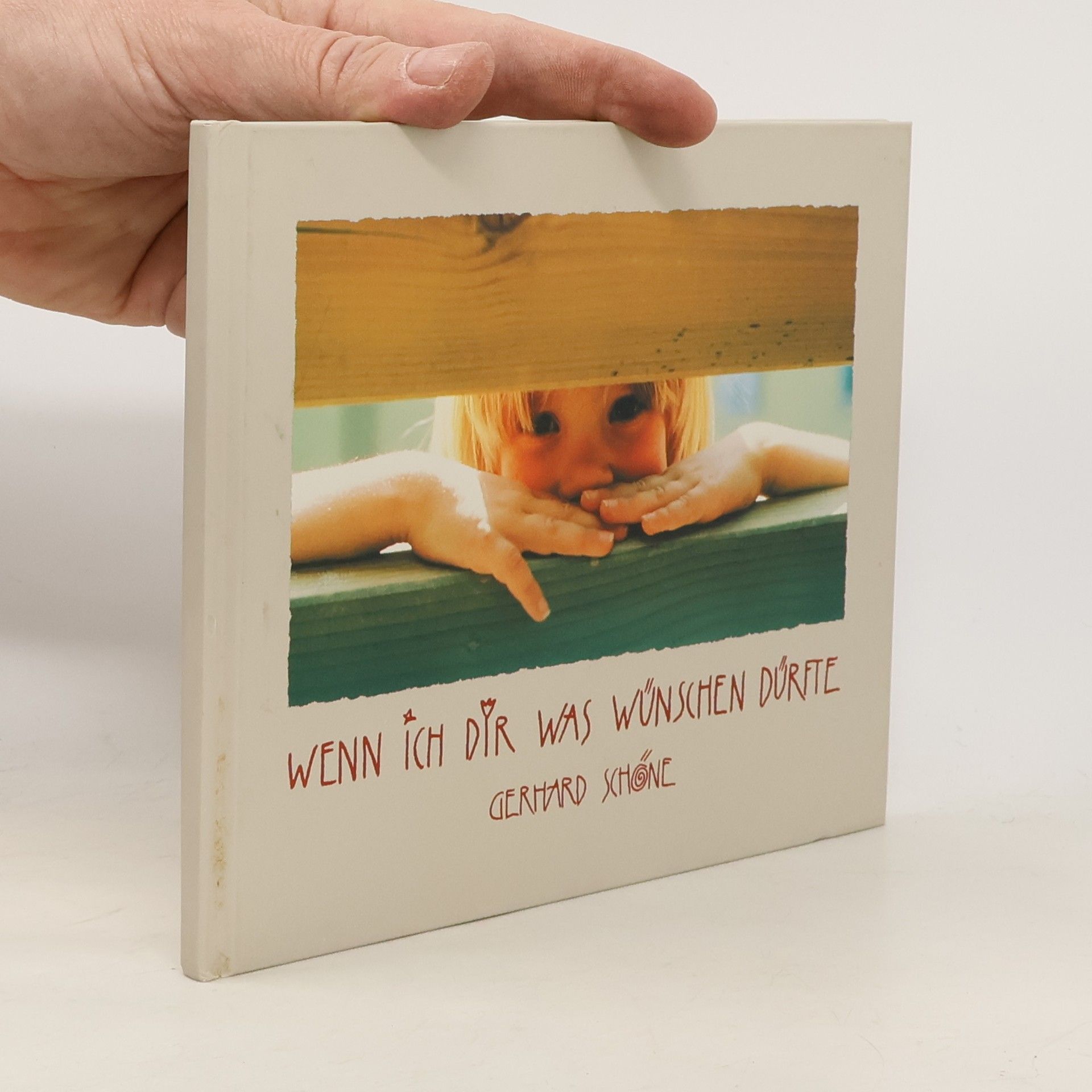 Gerhard Schöne Wenn ich dir was wünschen dürfte