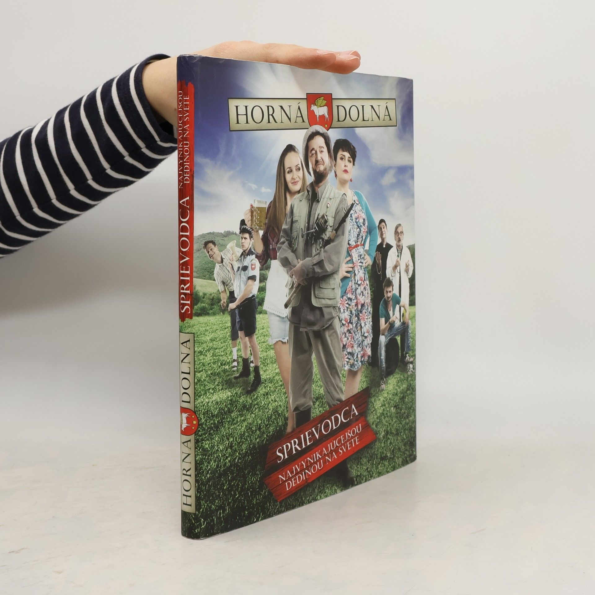 Stanislav Dančiak Horná Dolná - Sprievodca najvynikajúcejšou dedinou na svete