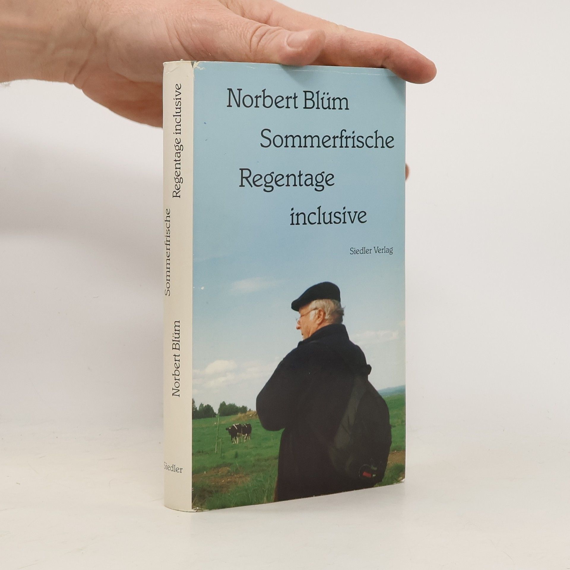 Norbert Blüm Sommerfrische - Regentage inclusive