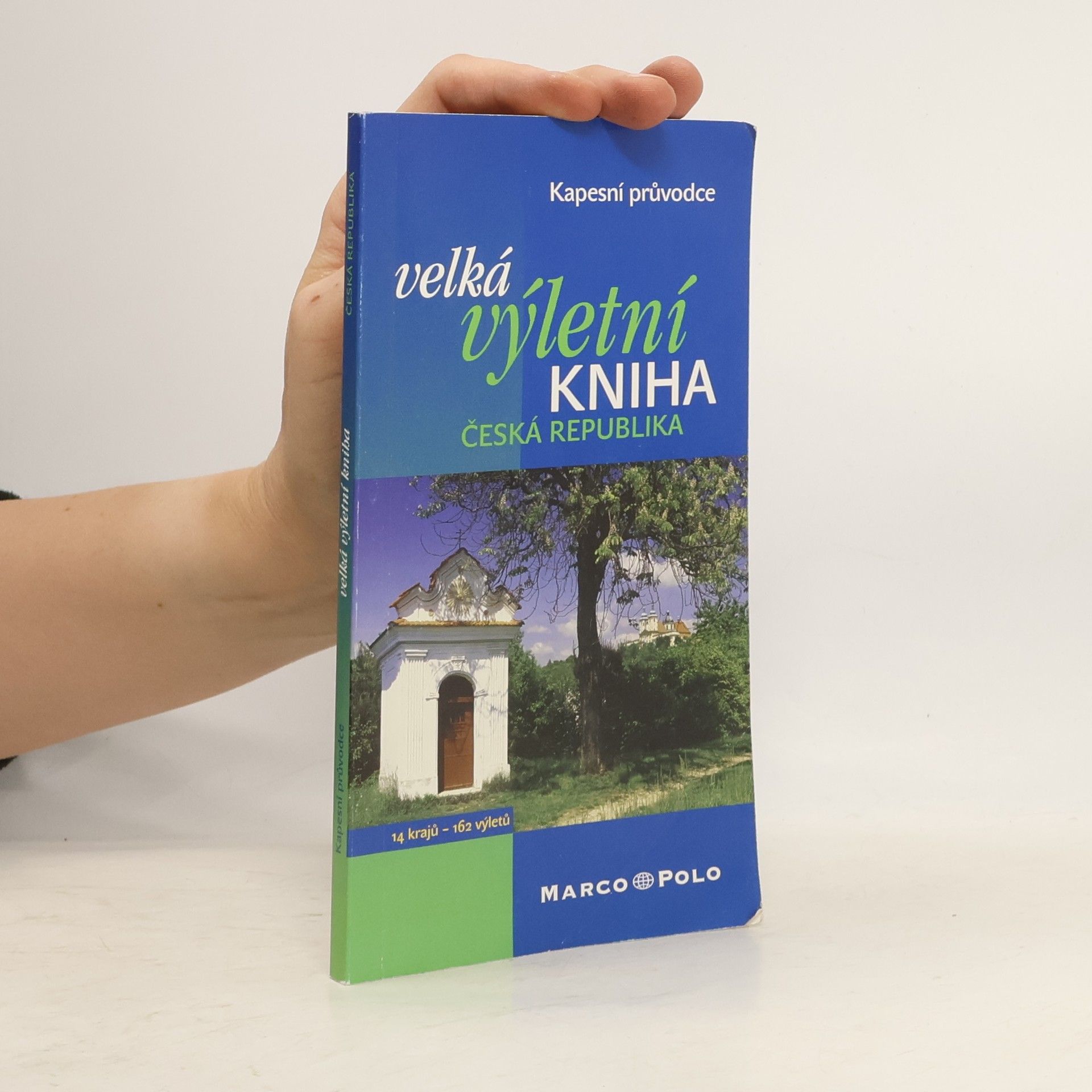 Autores varios Velká výletní kniha. Česká republika