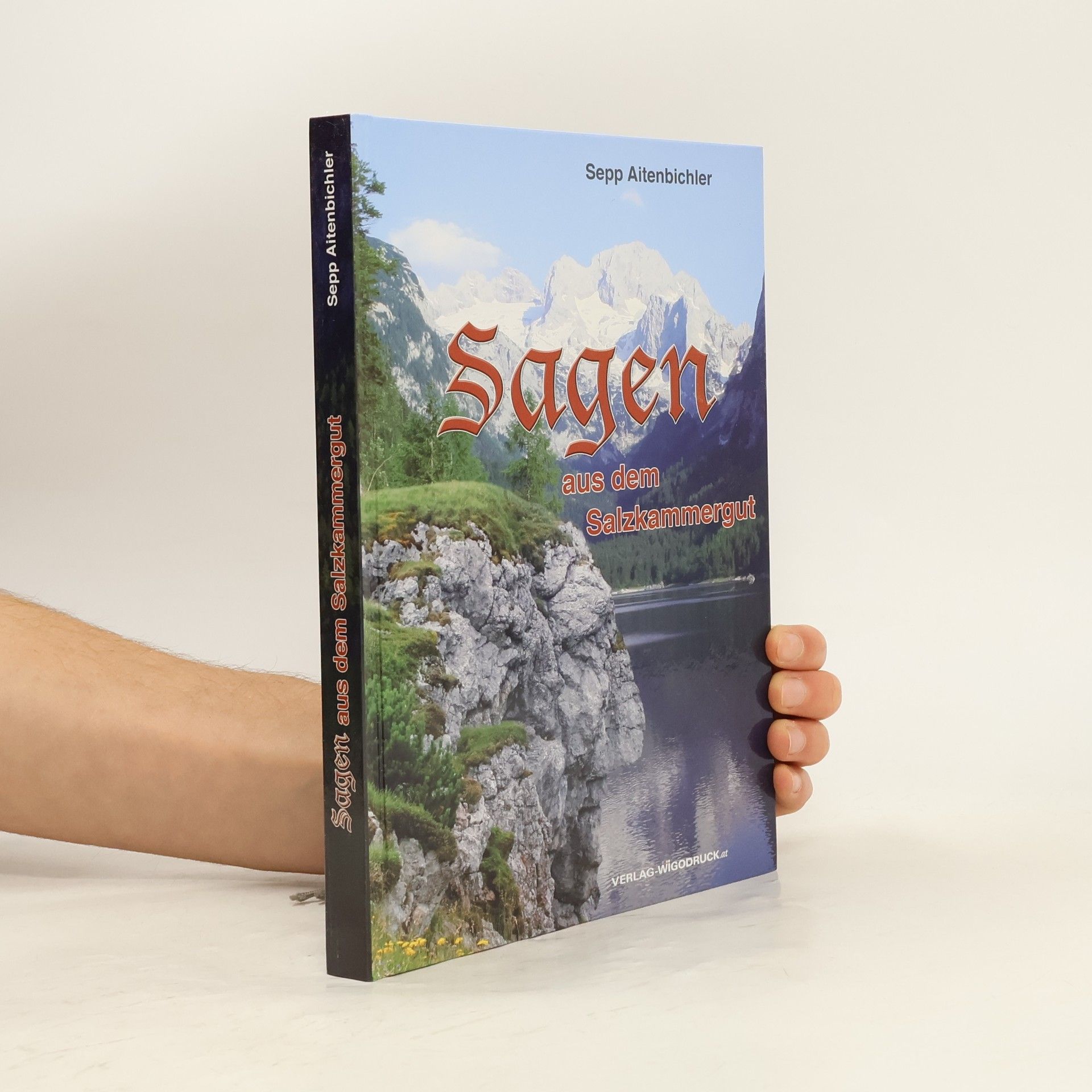 Sepp Aitenbichler Sagen aus dem Salzkammergut