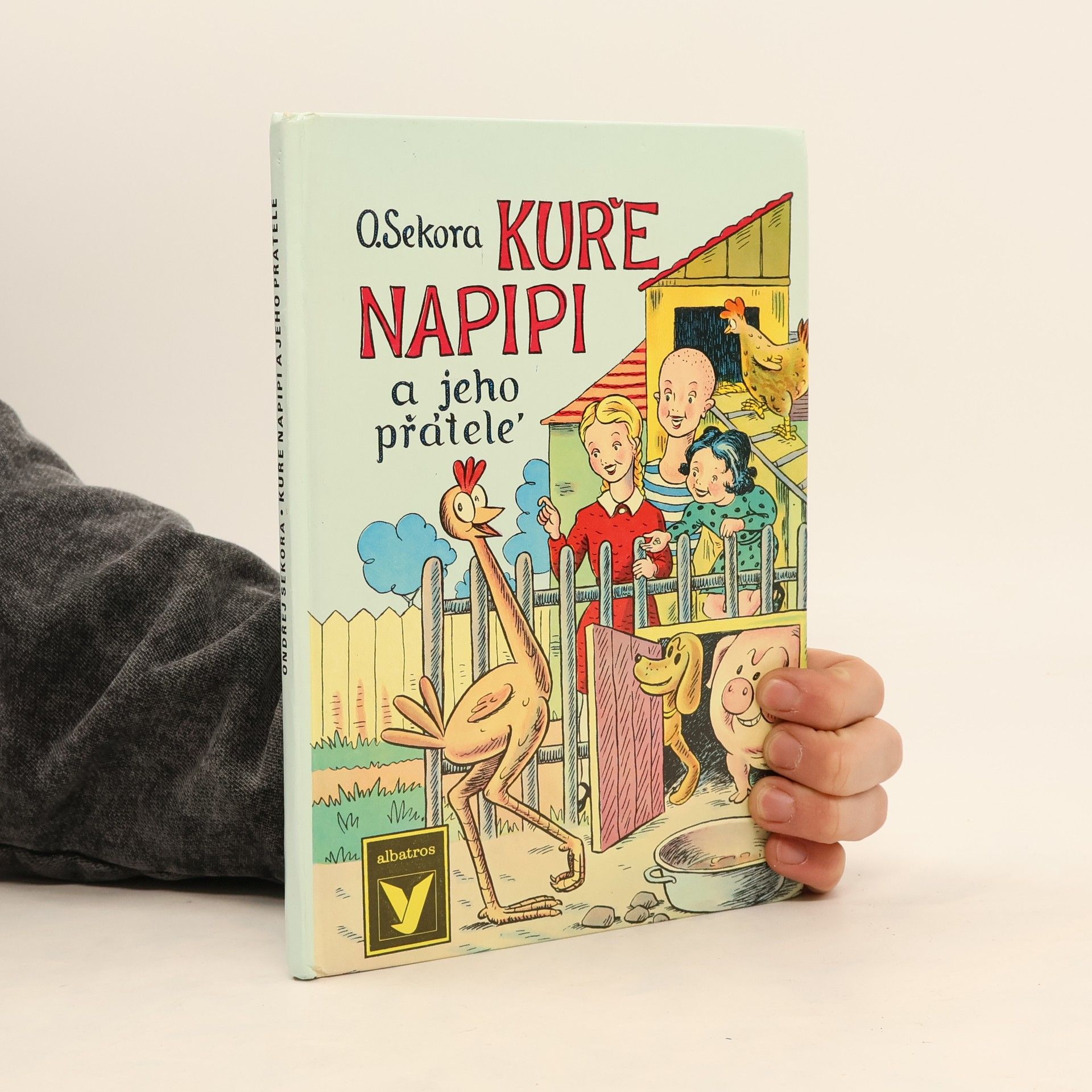 Ondřej Sekora Kuře Napipi a jeho přátelé