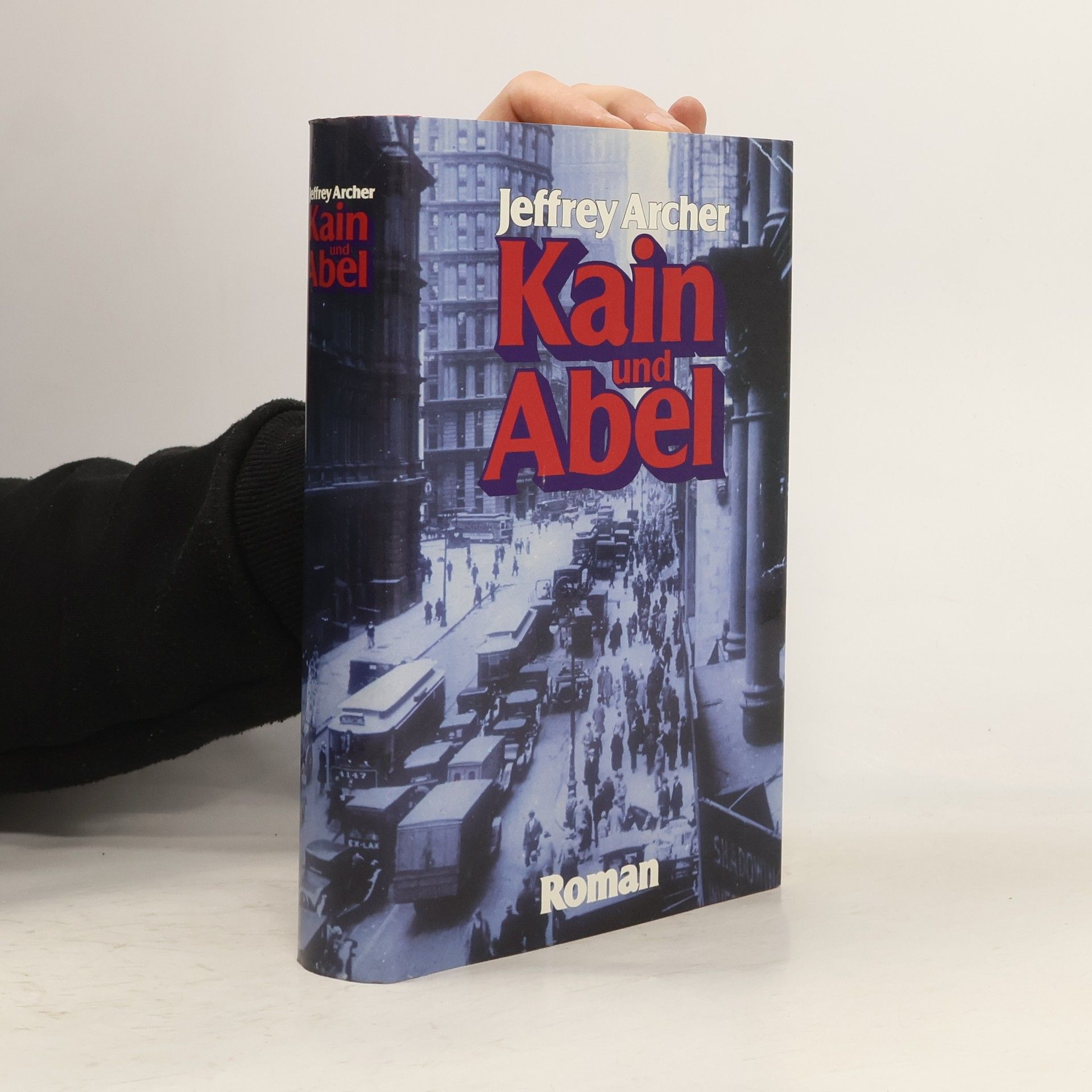 Jeffrey Archer Kain und Abel