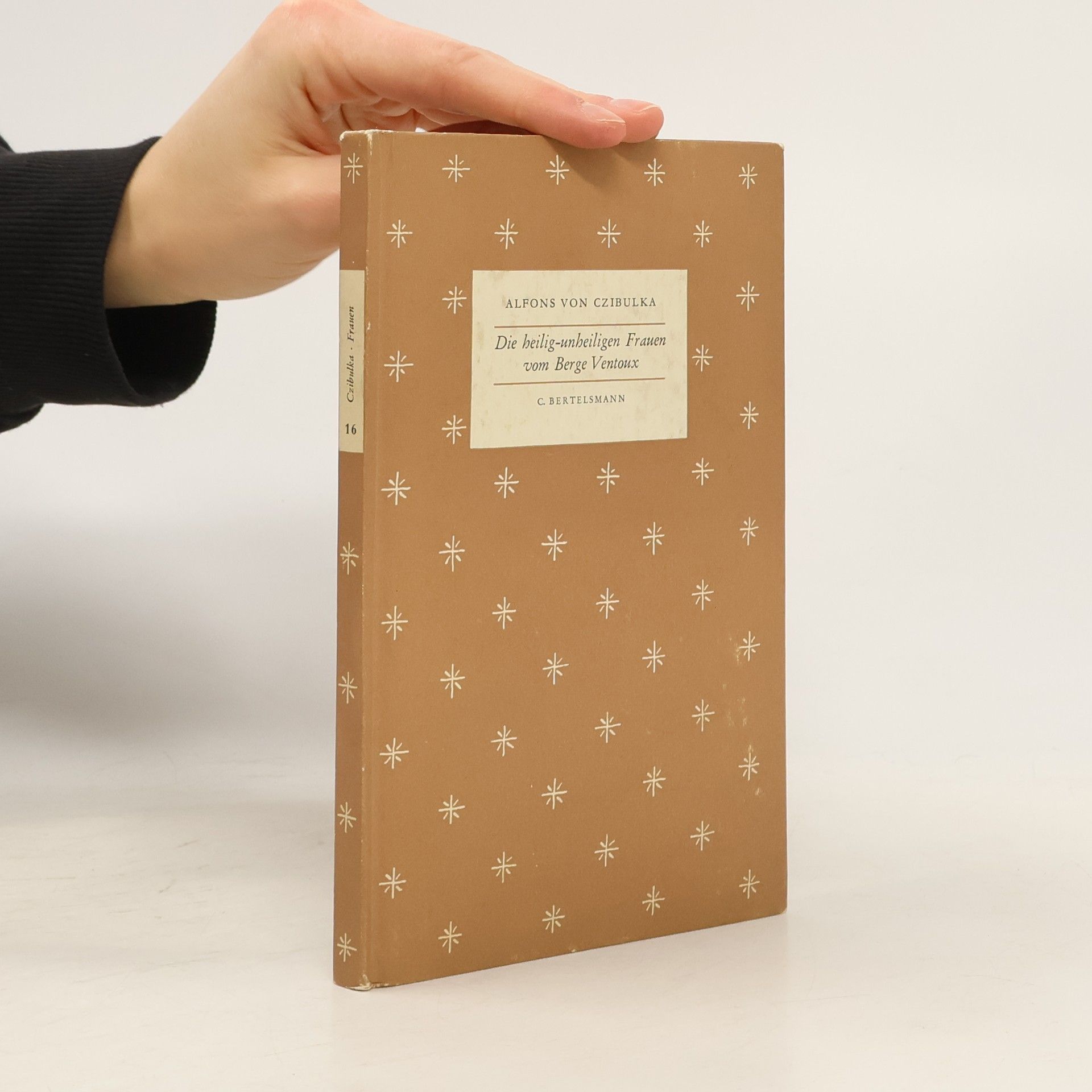 Alfons von Czibulka Die heilig-unheiligen Frauen vom Berge Ventoux