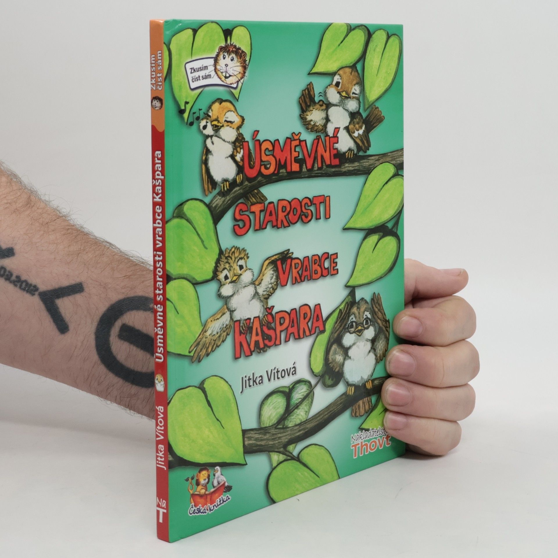 Jitka Vítová Úsměvné starosti vrabce Kašpara