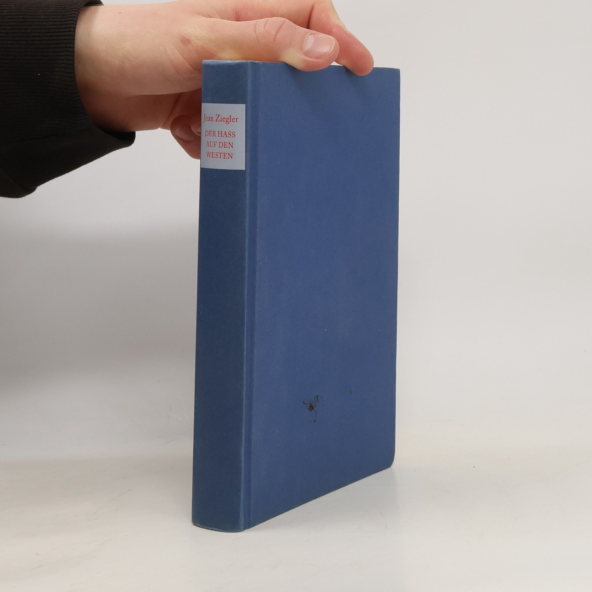 Jean Ziegler Der Hass auf den Westen