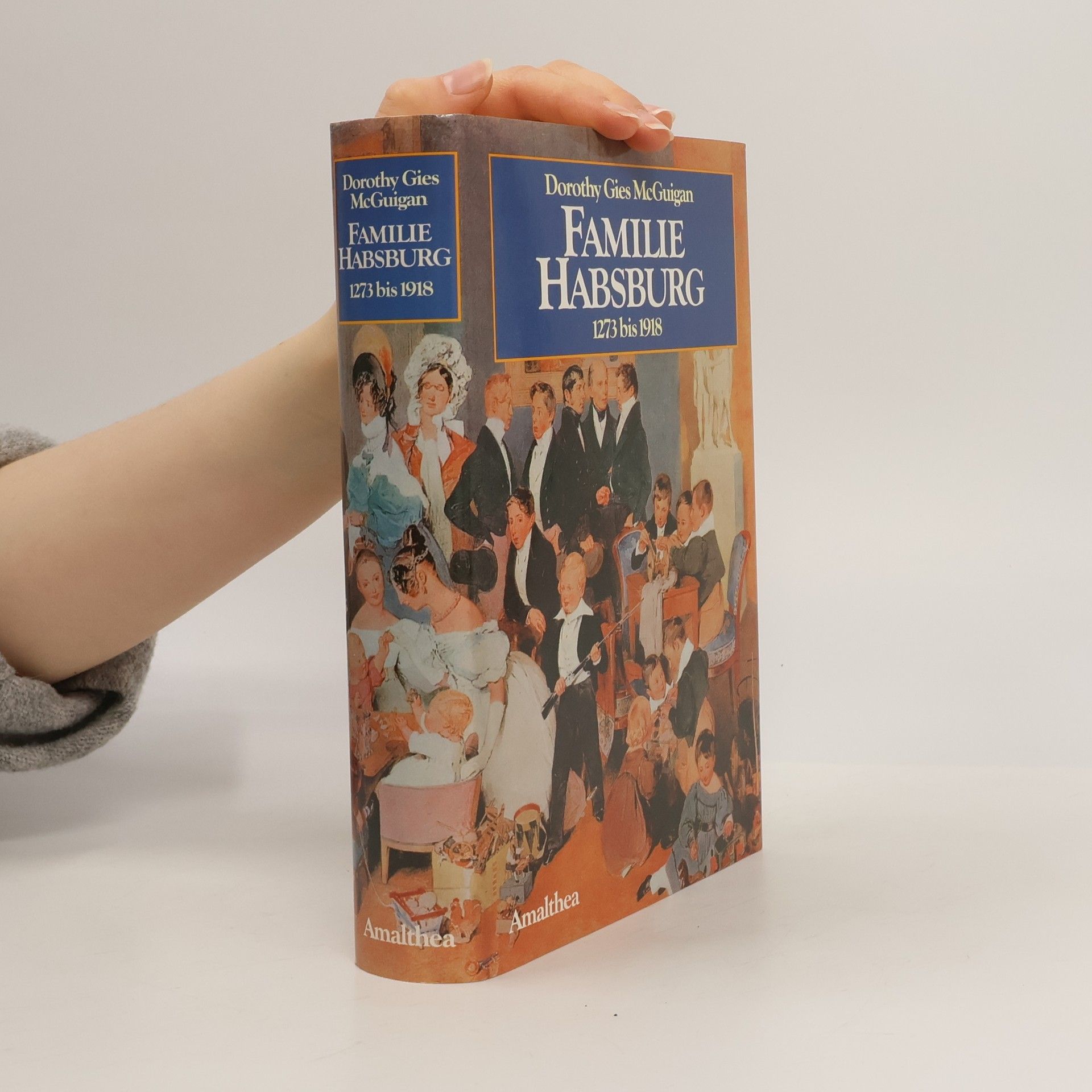 Dorothy G. MacGuigan Familie Habsburg : 1273 - 1918