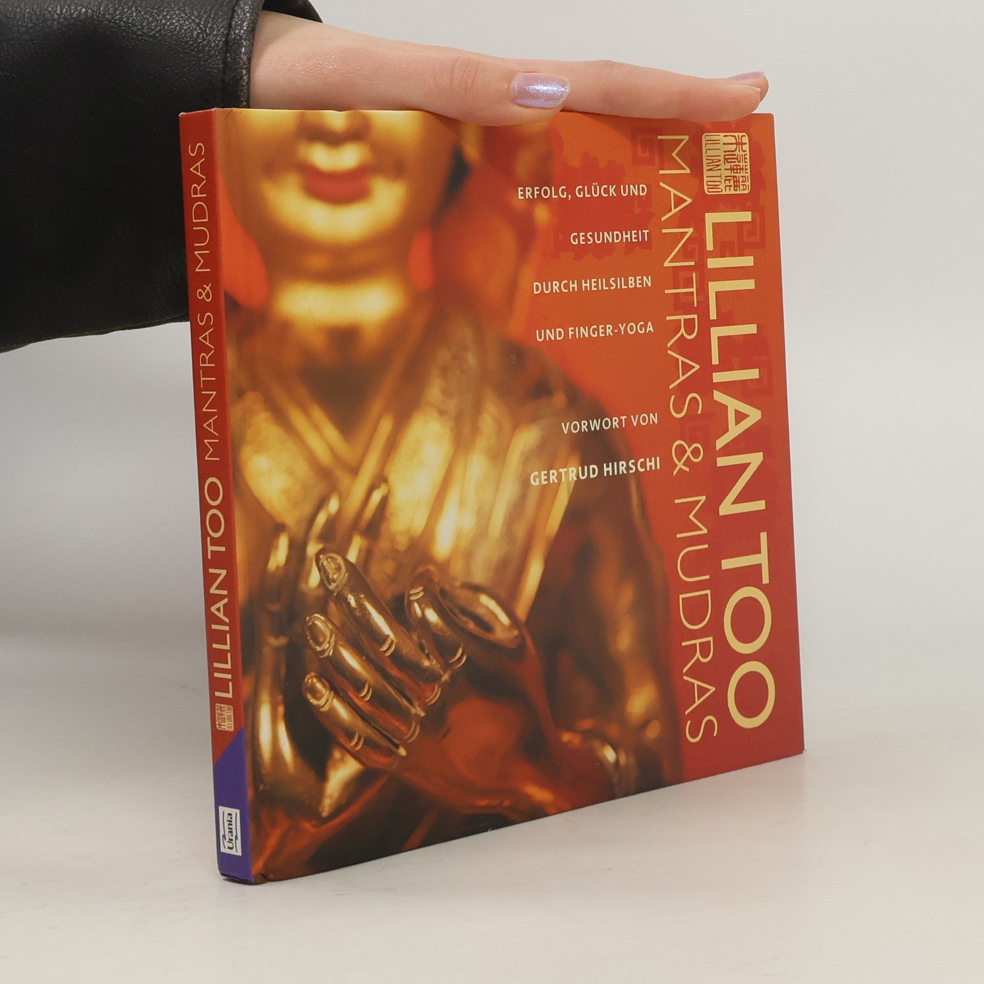 Lillian Too Mantras & Mudras