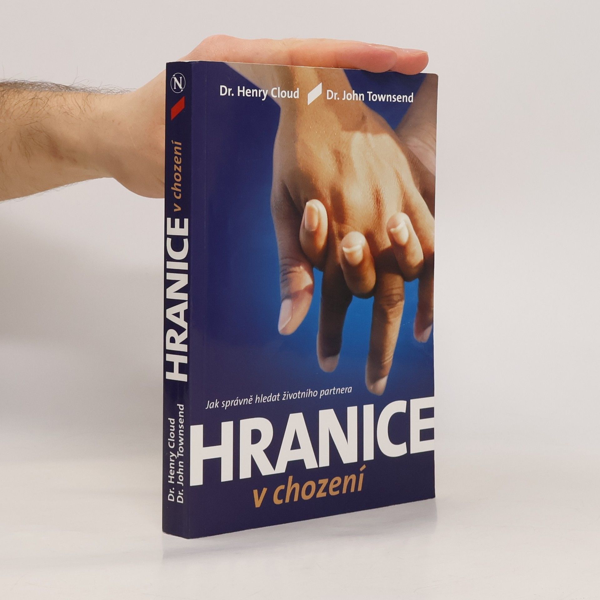 Henry Cloud Hranice v chození. Jak správně hledat životního partnera.