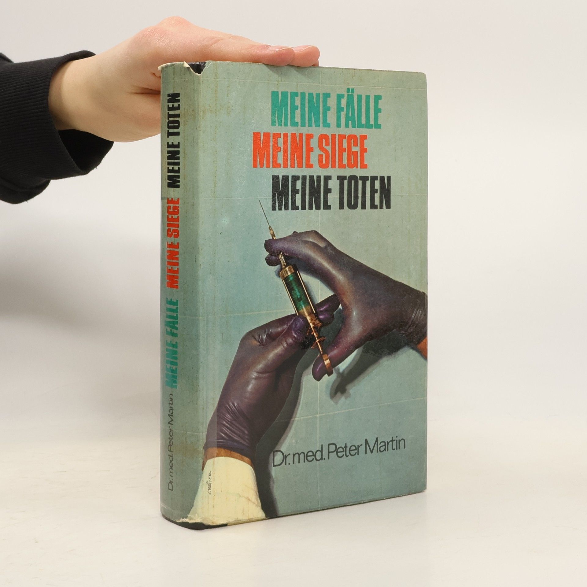 Peter Martin Meine Fälle, meine Siege, meine Toten