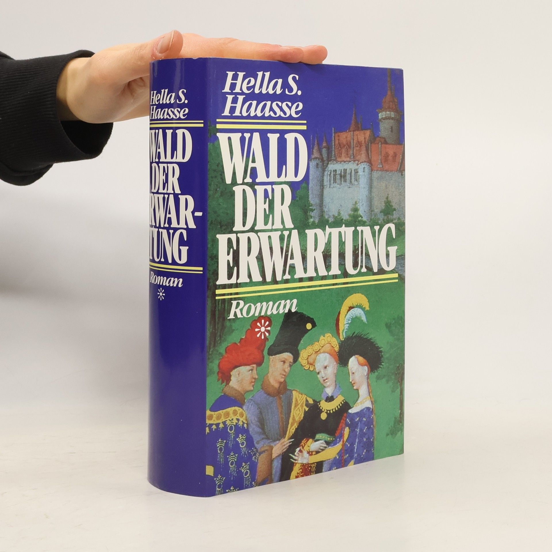 Hella Haasse Wald der Erwartung