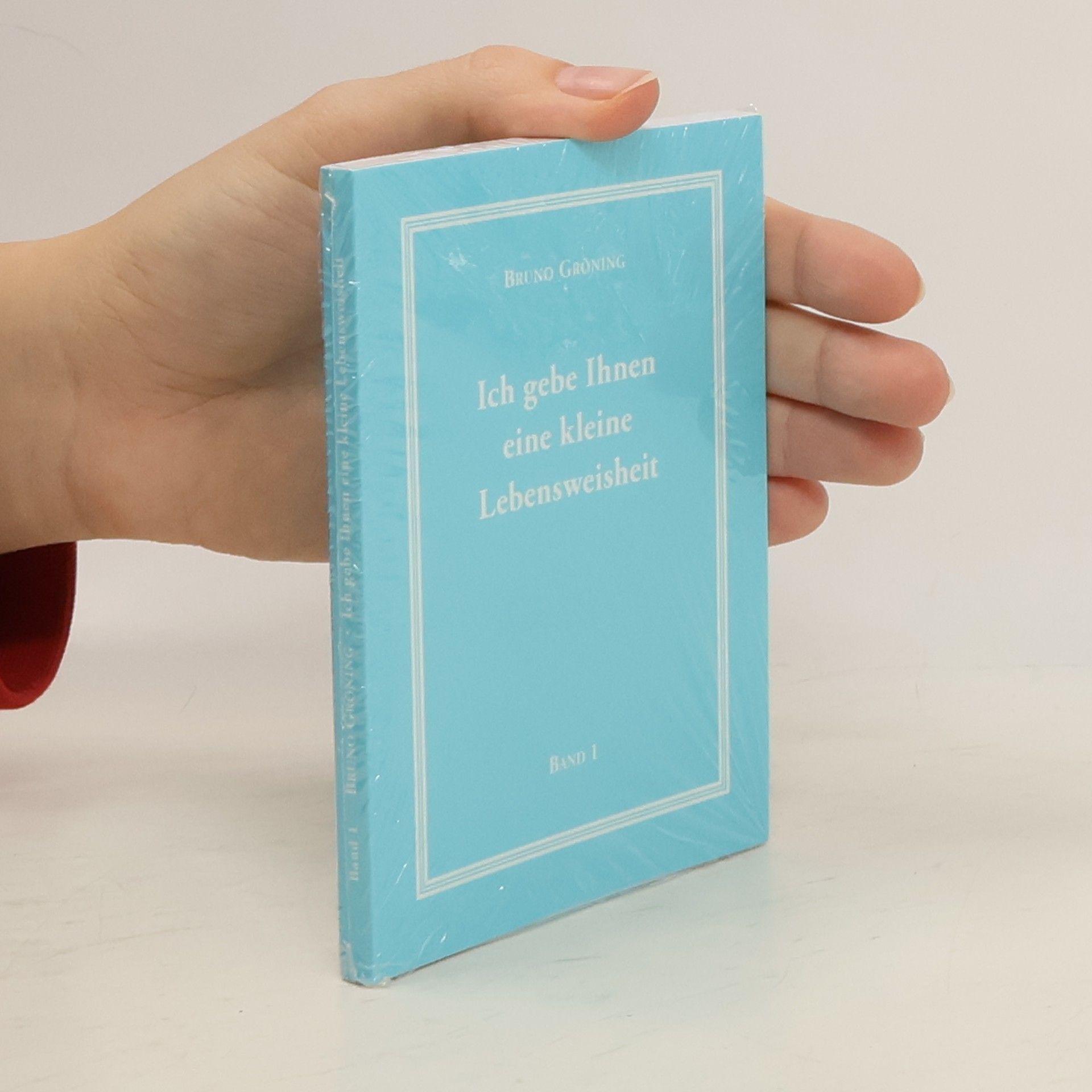 Bruno Gröning Ich gebe Ihnen eine kleine Lebensweisheit