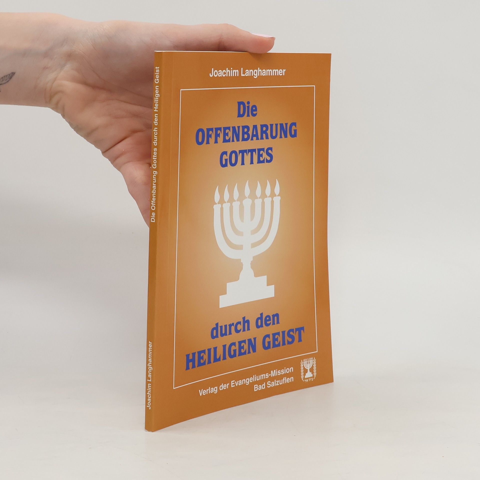 Joachim Langhammer Die Offenbarung Gottes durch den Heiligen Geist