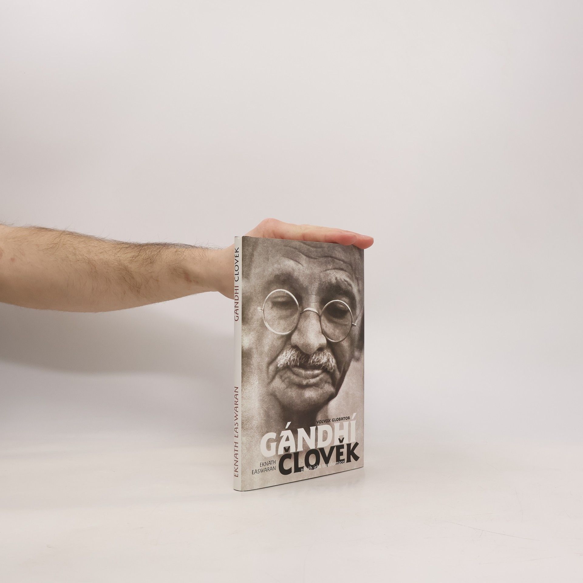 Eknath Easwaran Gándhí člověk. Příběh jeho transformace