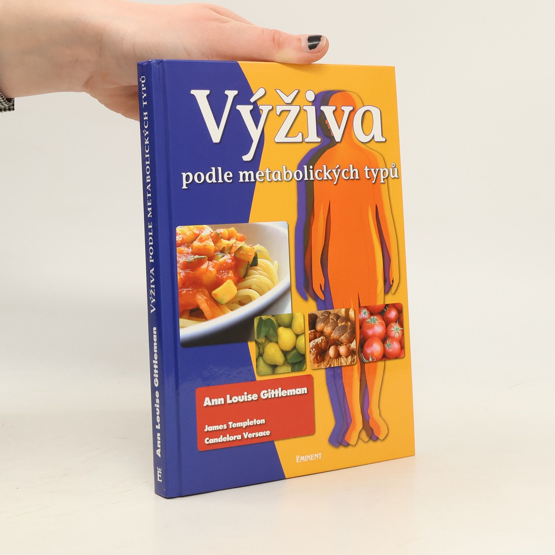 Ann Louise Gittleman Výživa podle metabolických typů