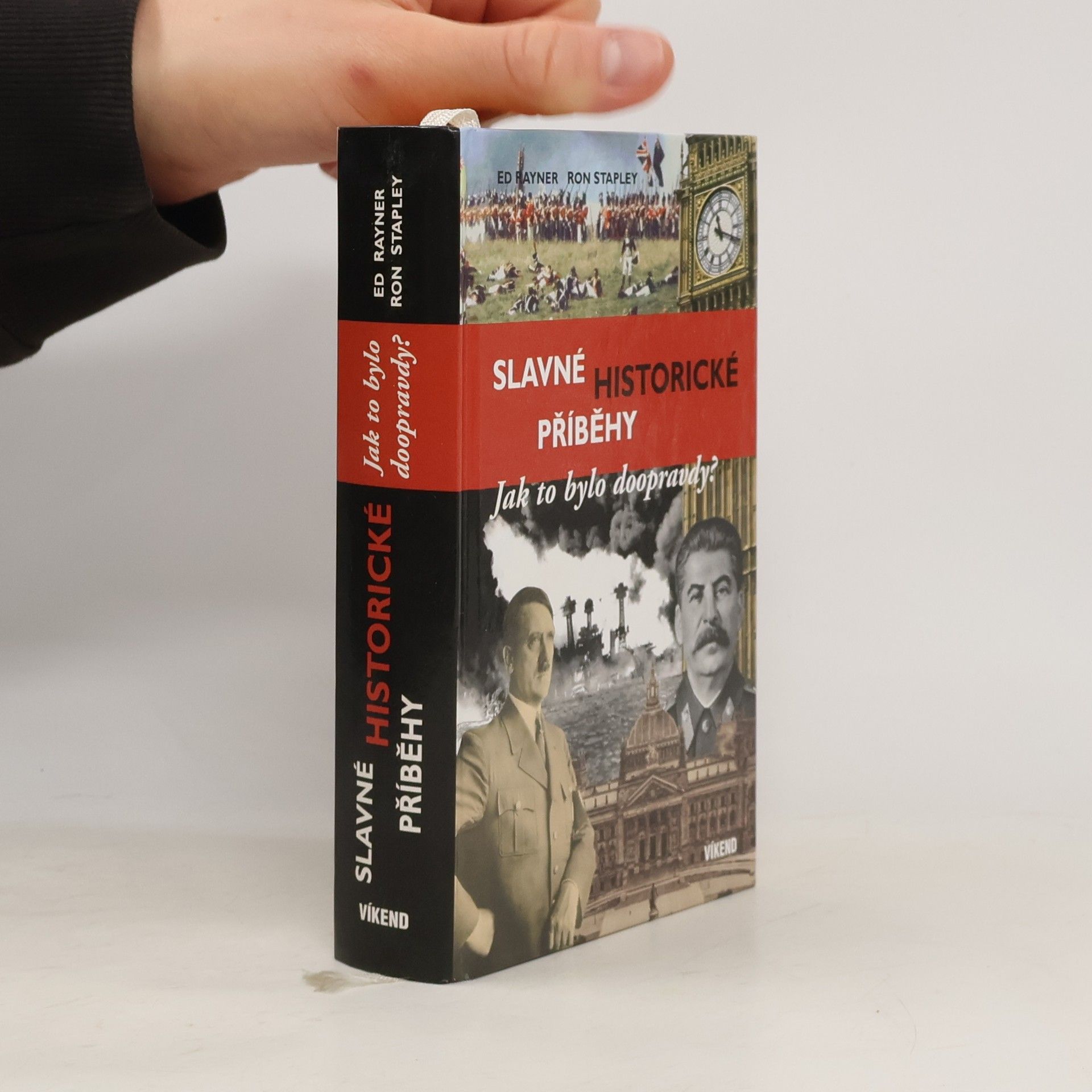 E. G. Edgar Geoffrey Rayner Slavné historické příběhy : jak to bylo doopravdy?