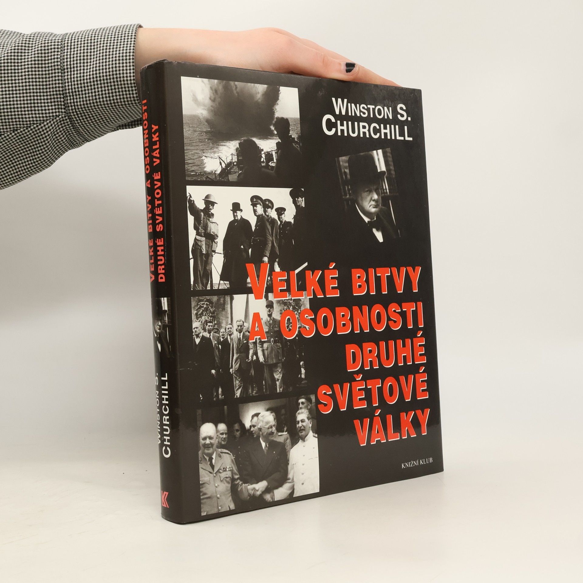 Winston Churchill Velké bitvy a osobnosti druhé světové války