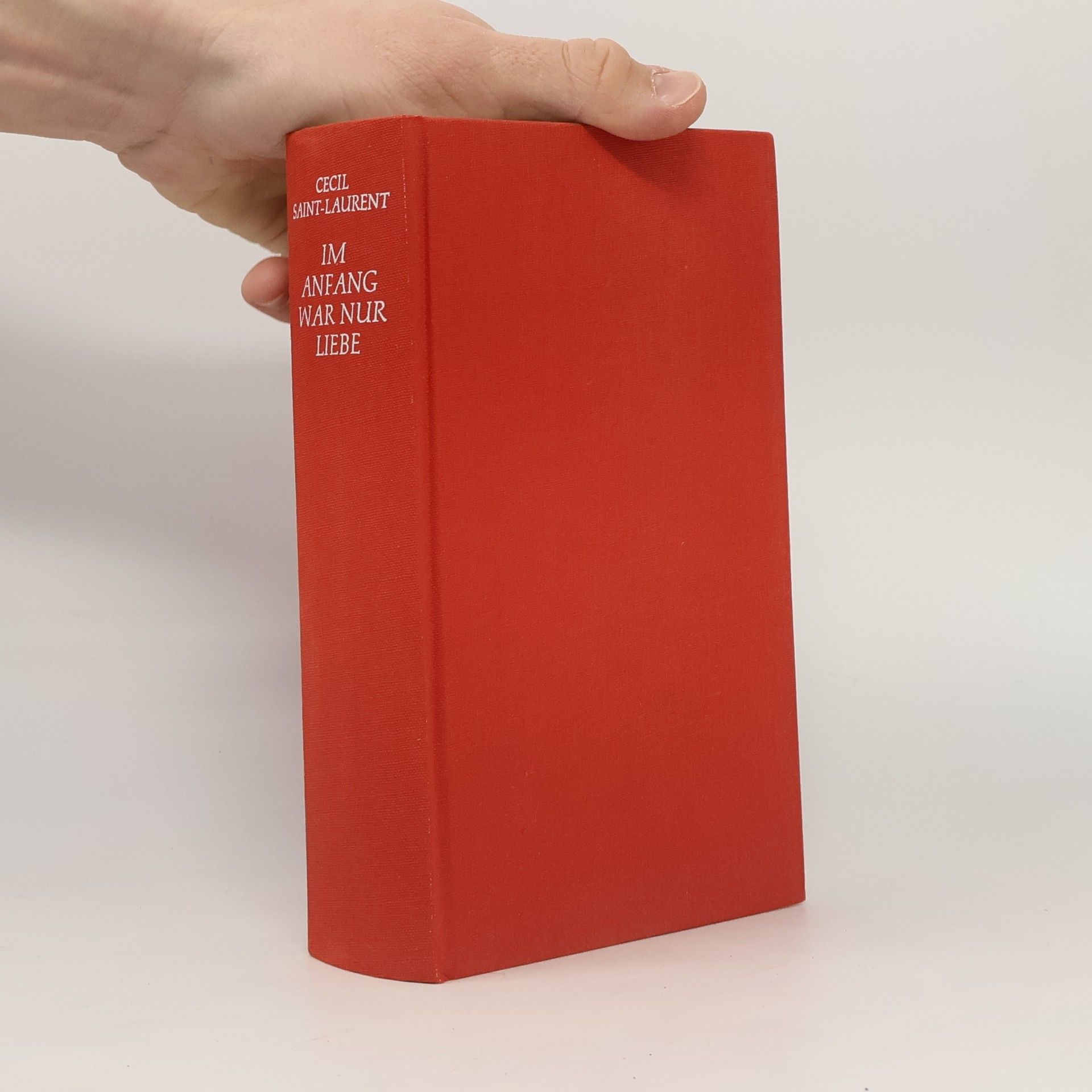 Cécil Saint-Laurent Im Anfang War nur Liebe