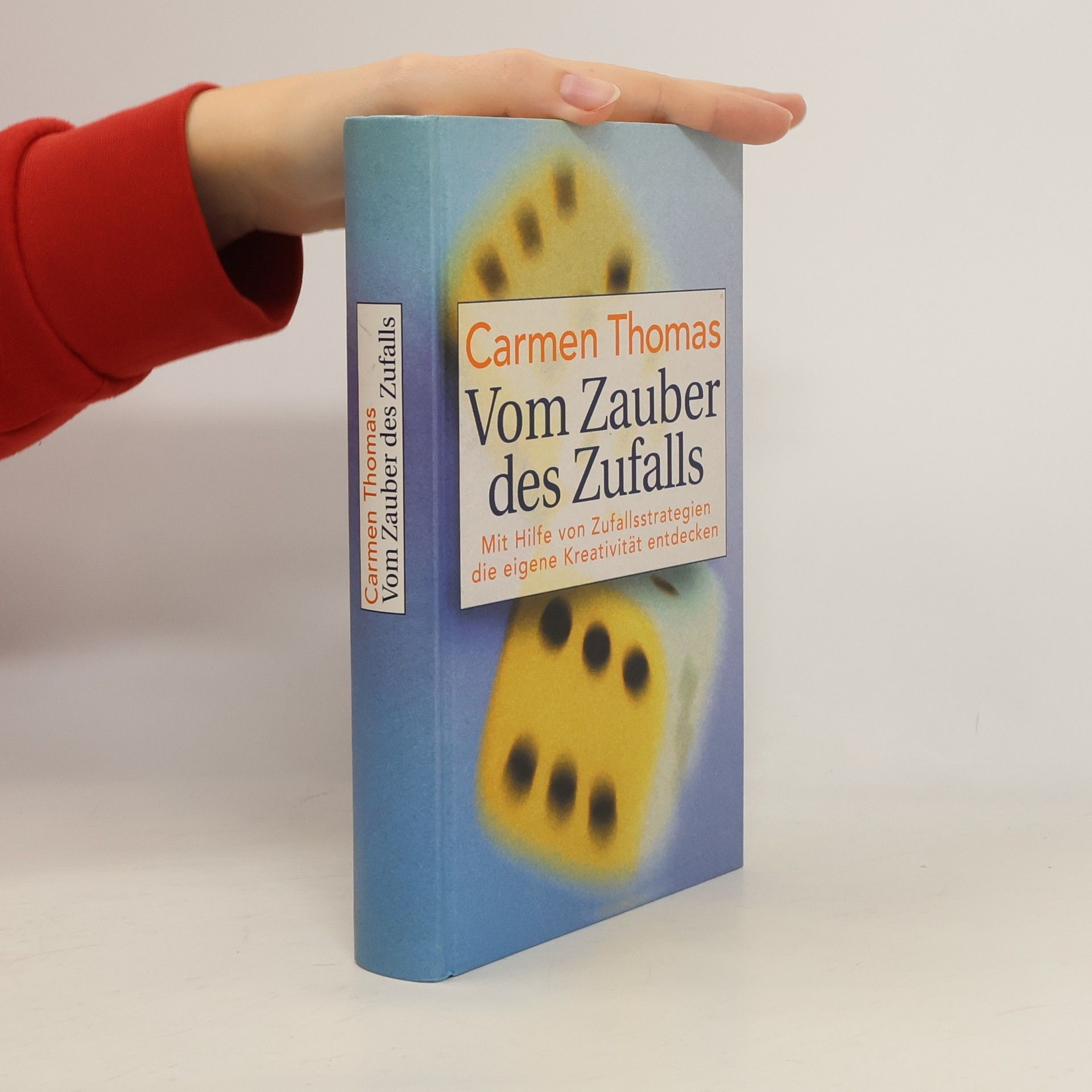 Carmen Thomas Vom Zauber des Zufalls