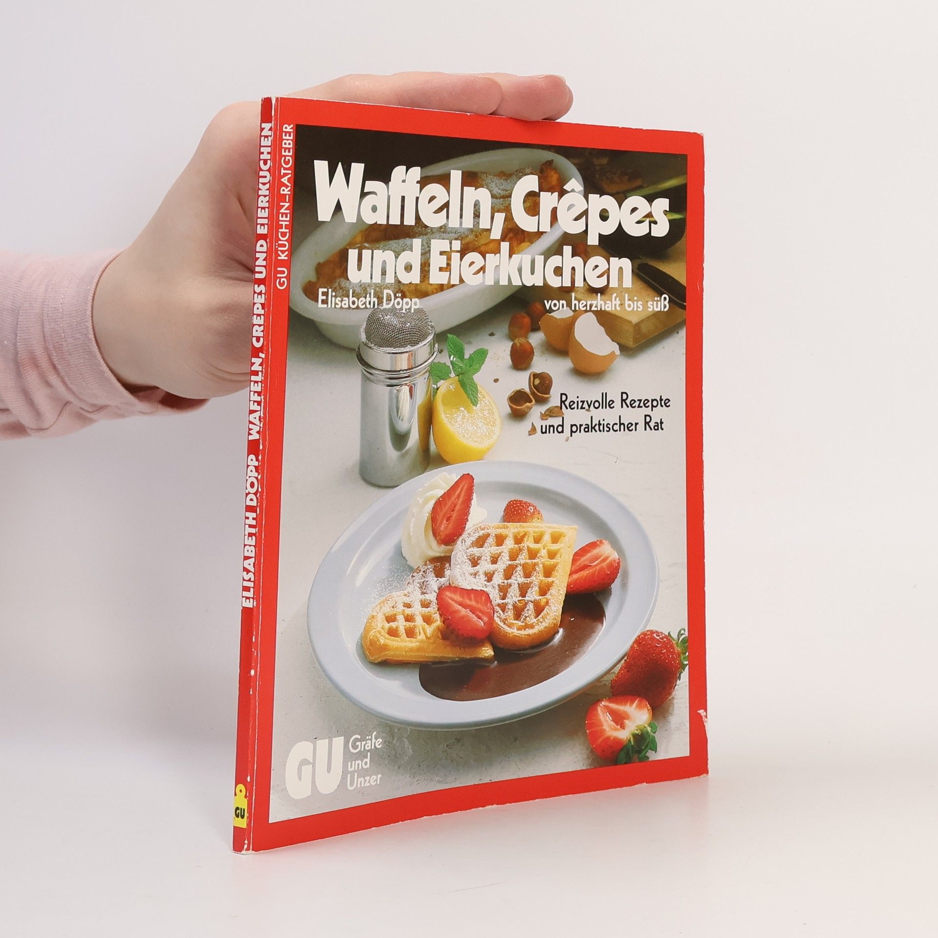 Elisabeth Döpp Waffeln, Crêpes und Eierkuchen