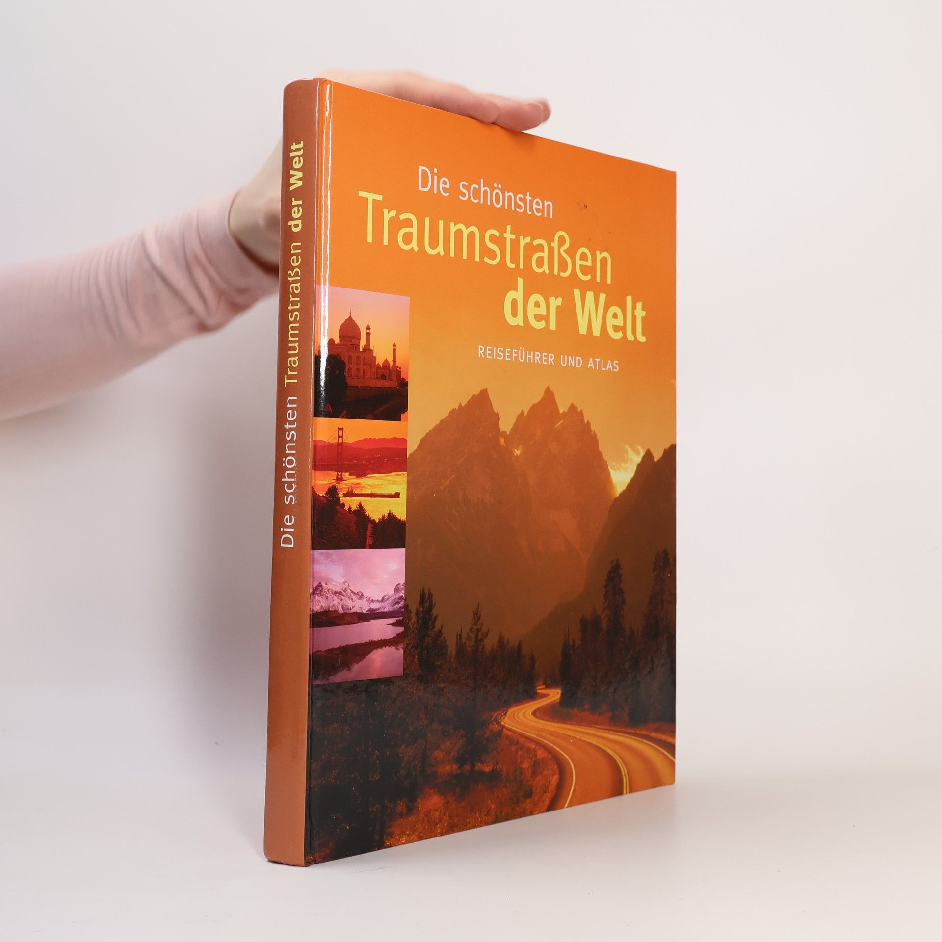 Autorenkollektiv Die schönsten Traumstrassen der Welt