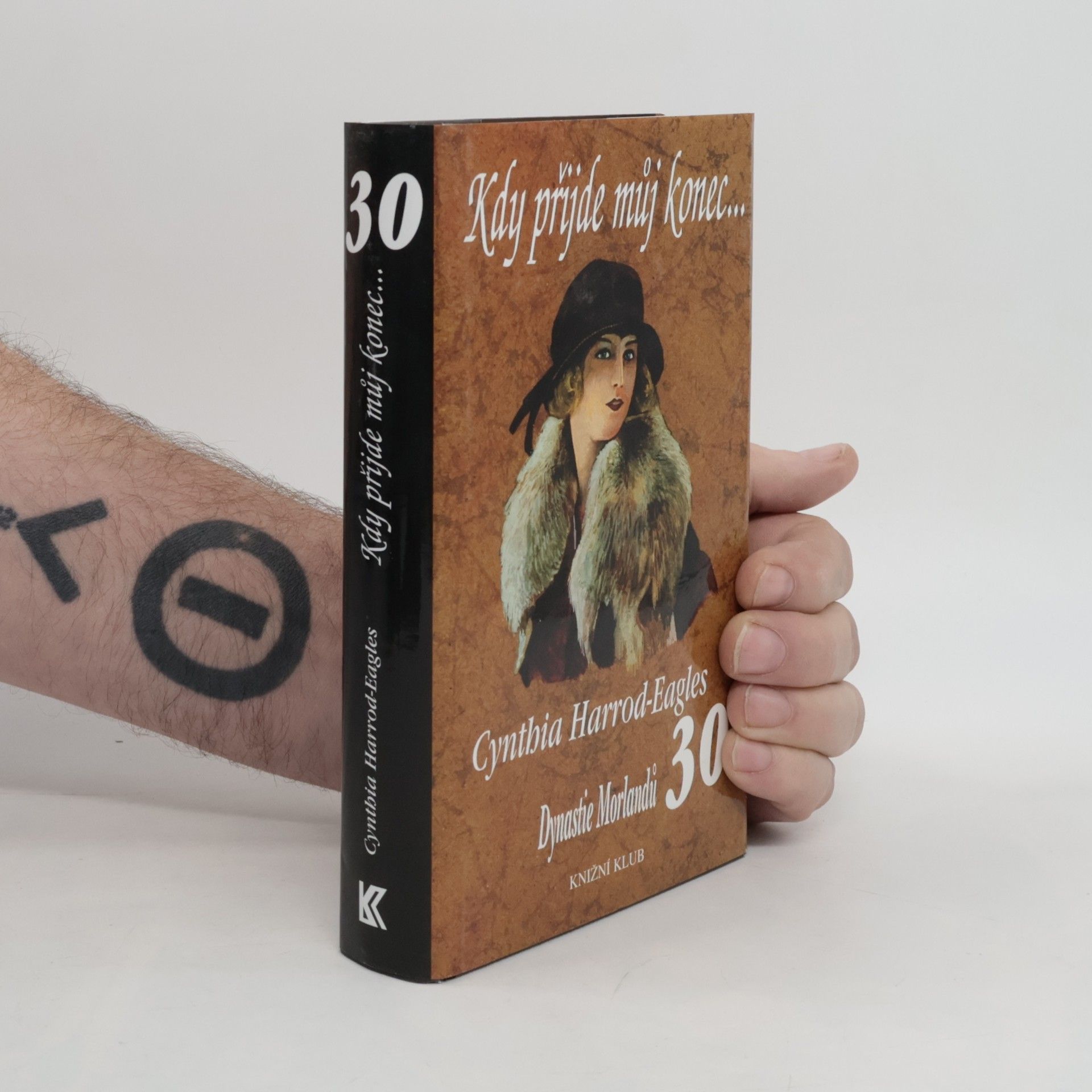 Cynthia Harrod-Eagles Kdy přijde můj konec...Dynastie Morlandů. 30. díl