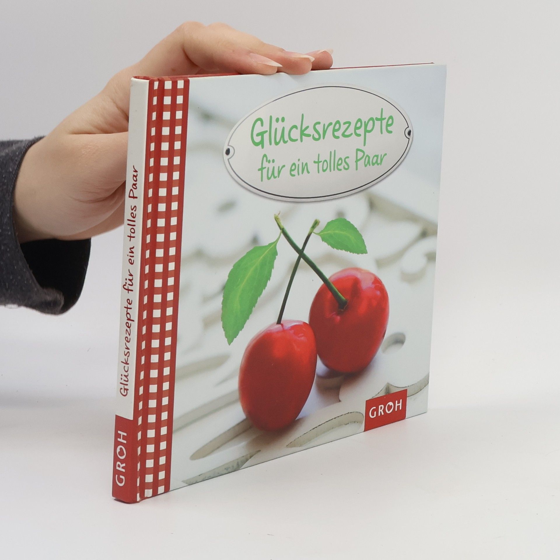 Autorenkollektiv Glücksrezepte für ein tolles Paar