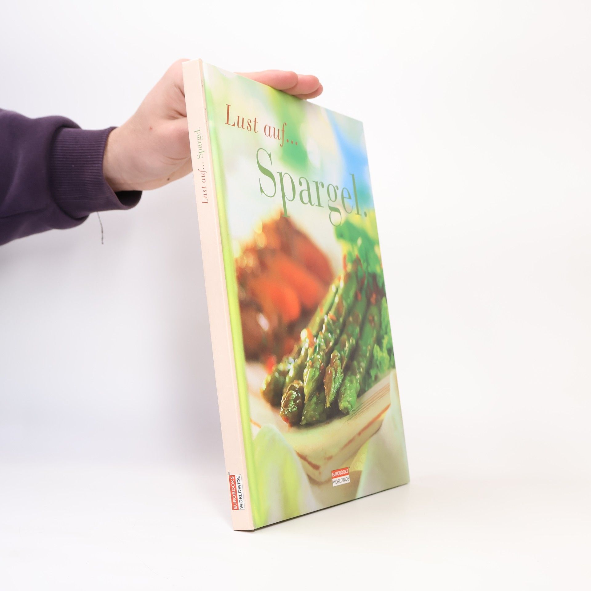 Kolektiv autorů Lust auf... Spargel.