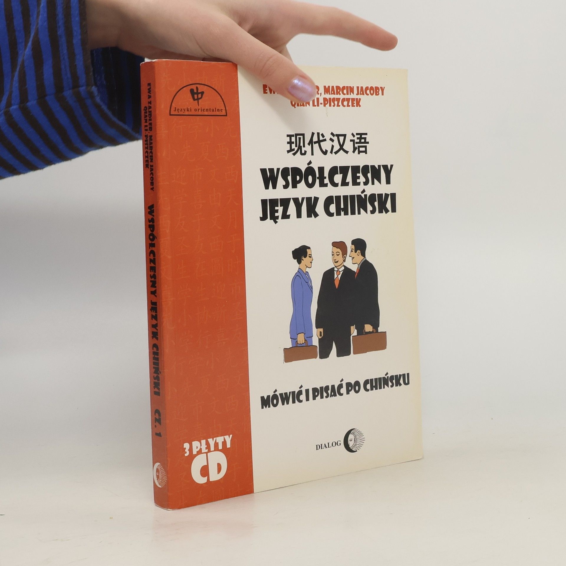 Ewa Zajdler Języki orientalne - 1: Współczesny język chiński