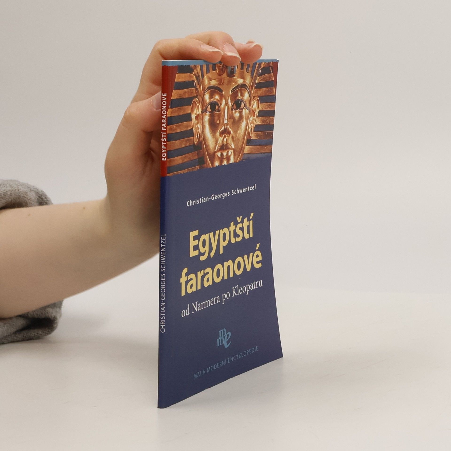 ChristianGeorges Schwentzel Egyptští faraonové od Narmera po Kleopatru