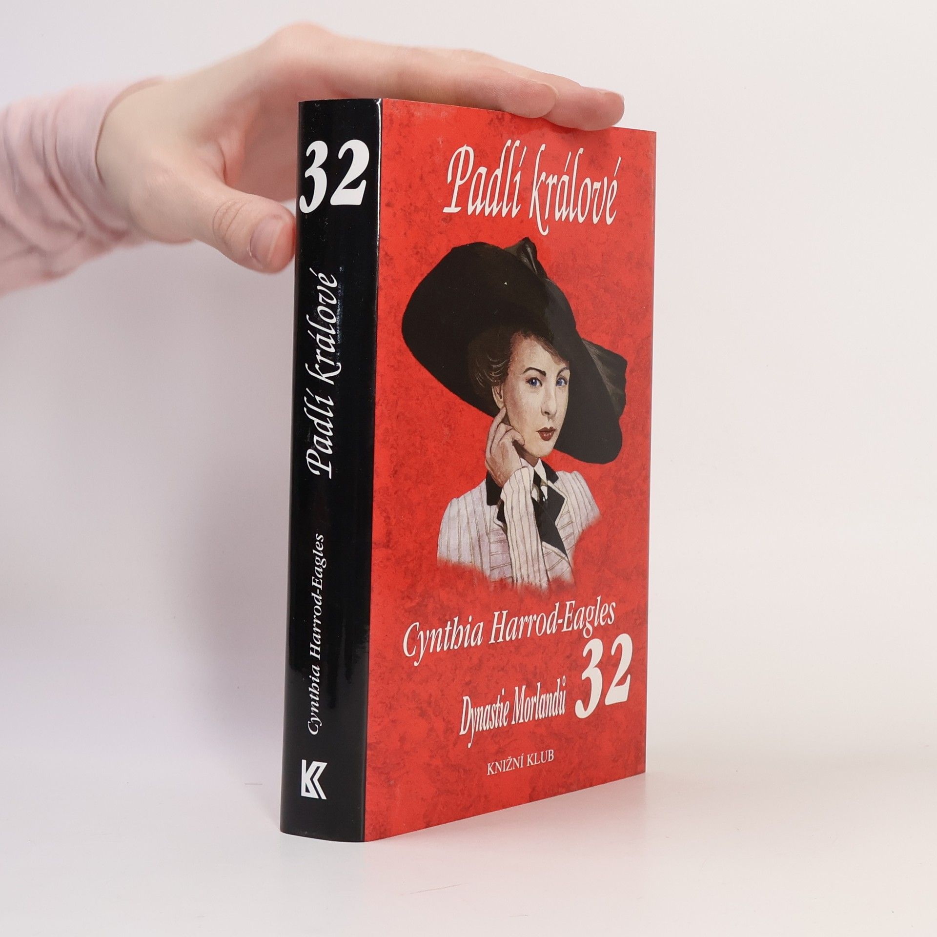 Cynthia Harrod-Eagles Padlí králové. Dynastie Morlandů 32