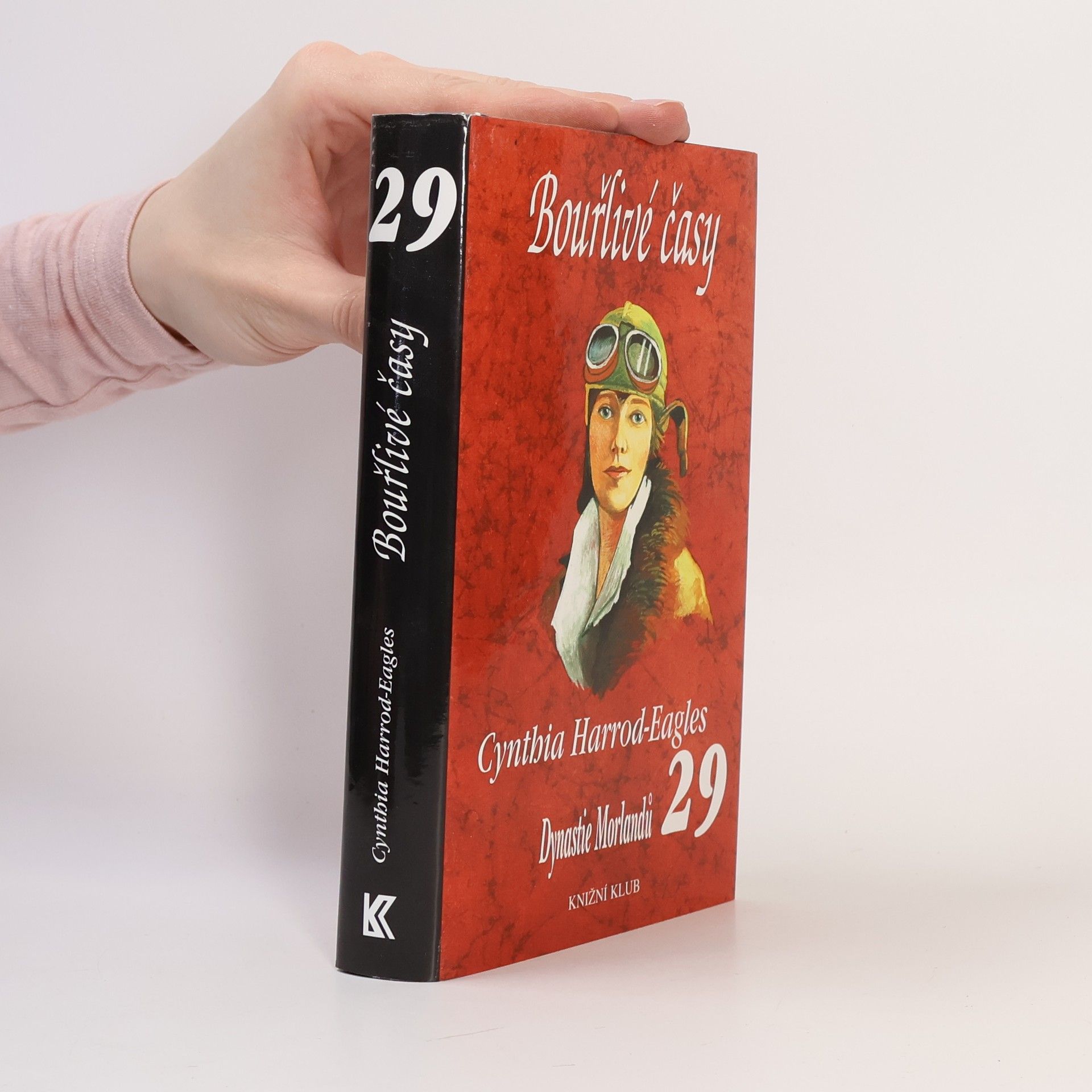 Cynthia Harrod-Eagles Bouřlivé časy. Dynastie Morlandů. 29. díl