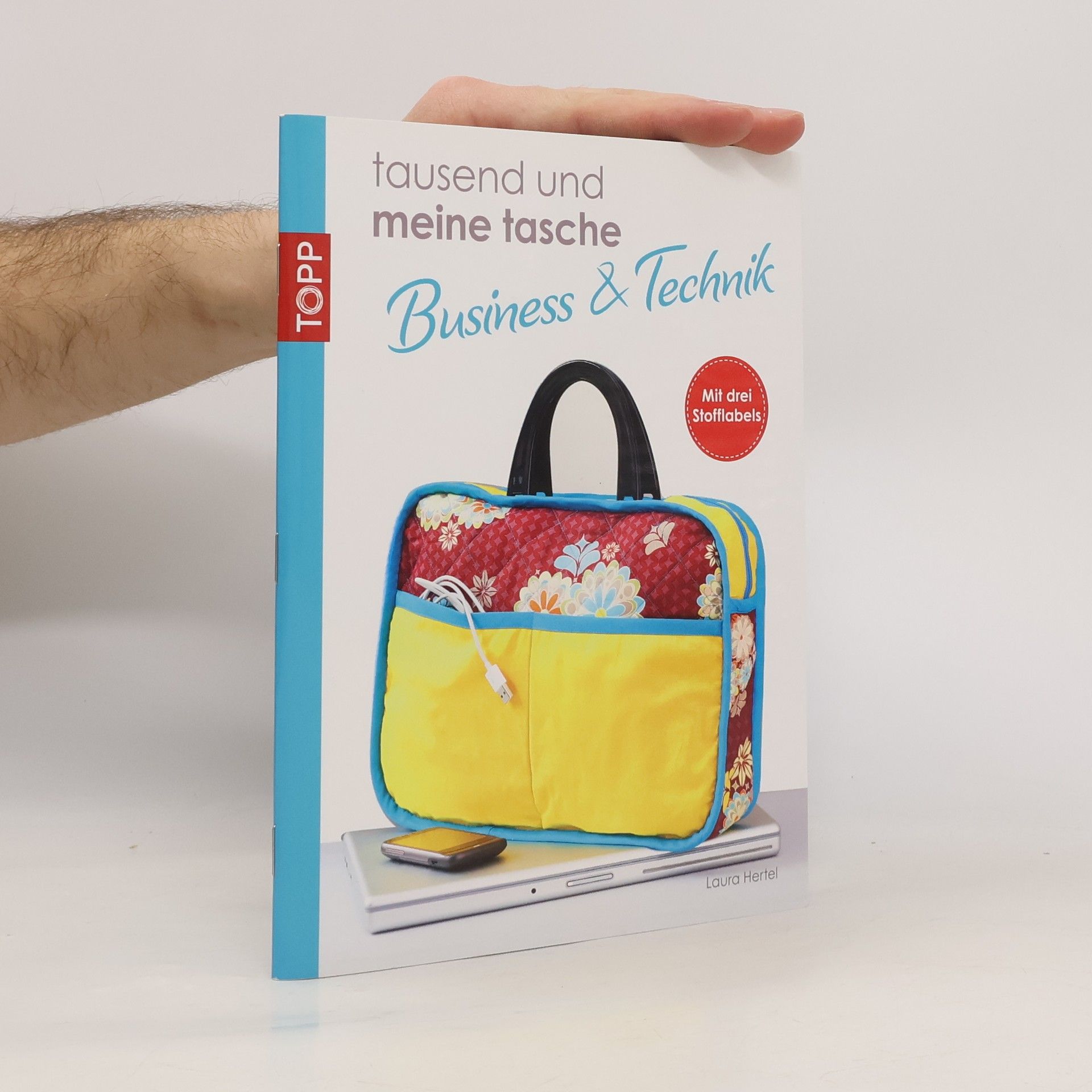 Laura Hertel Tausend und meine Tasche