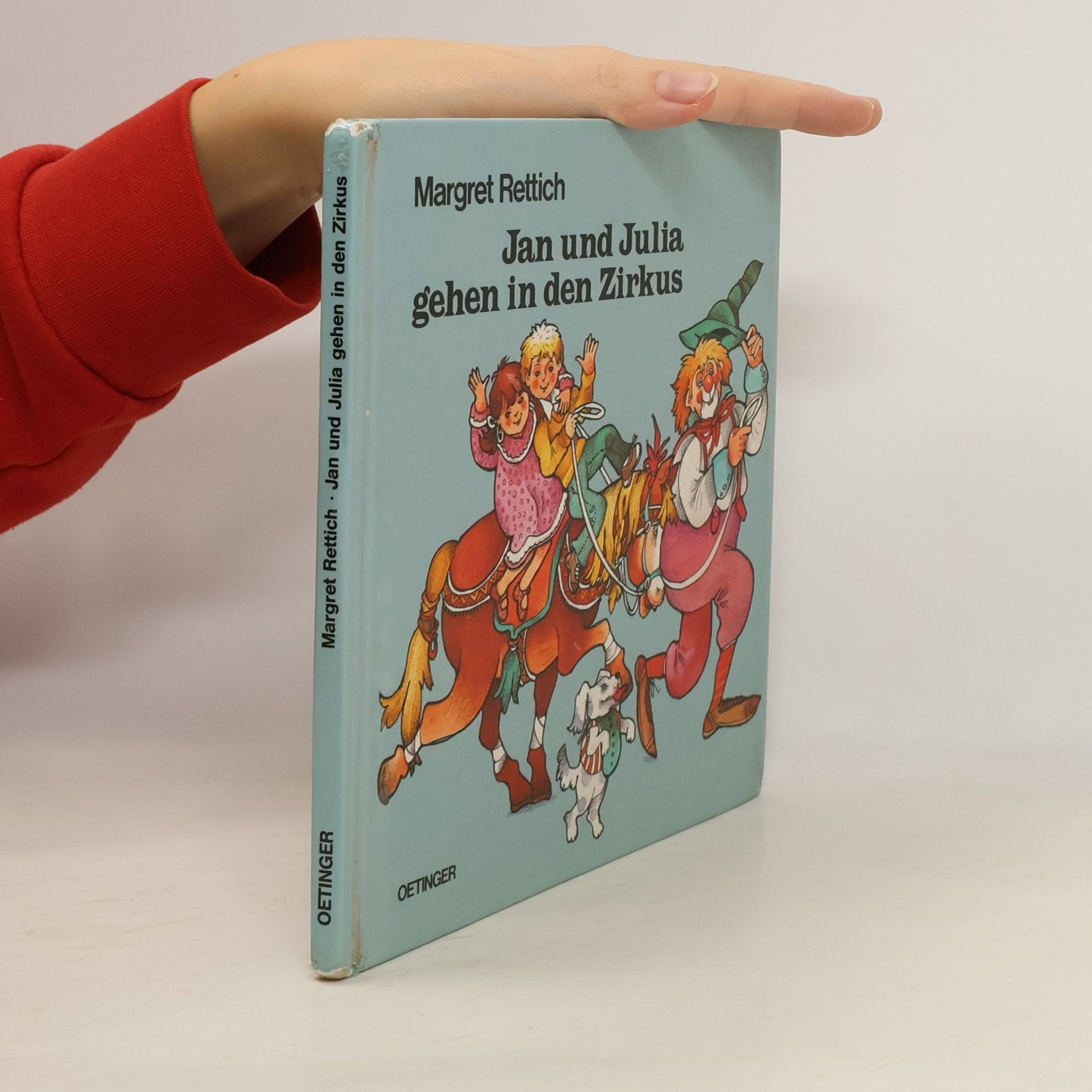 Margret Rettich Jan und Julia gehen in den Zirkus