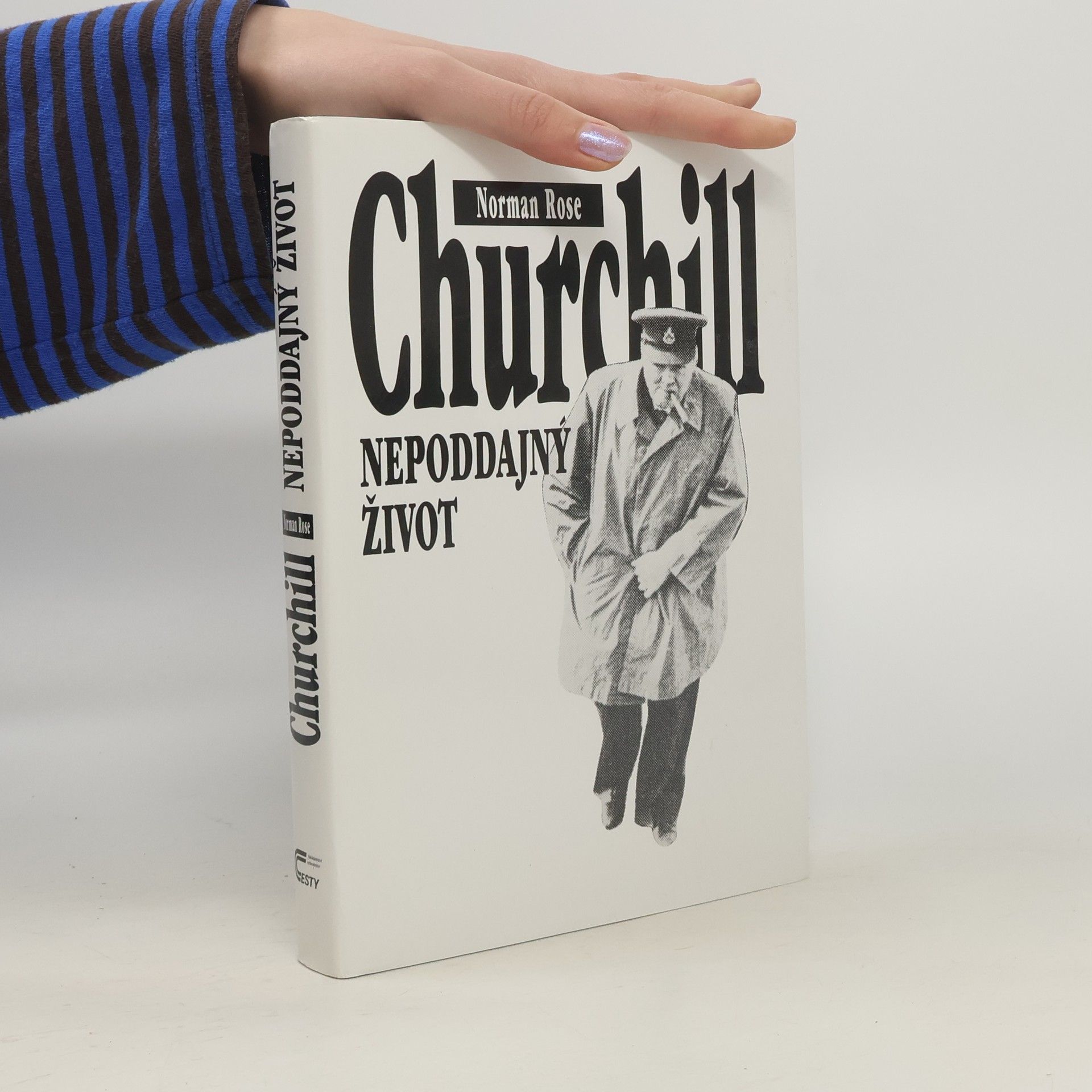 Norman Rose Churchill. Nepoddajný život