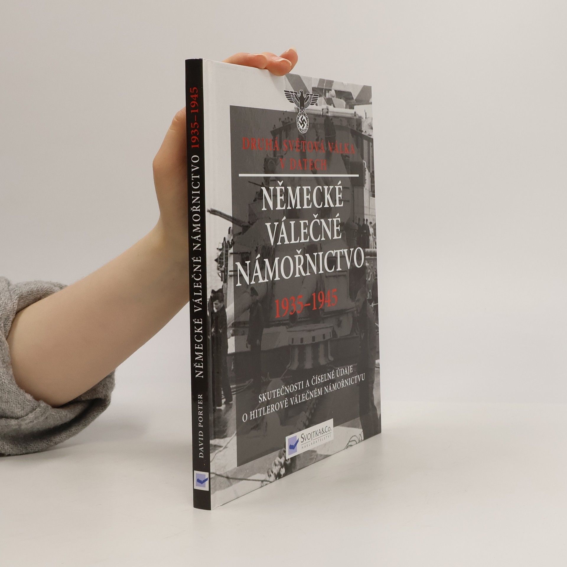 Kolektív autorov Německé válečné námořnictvo 1935 - 1945