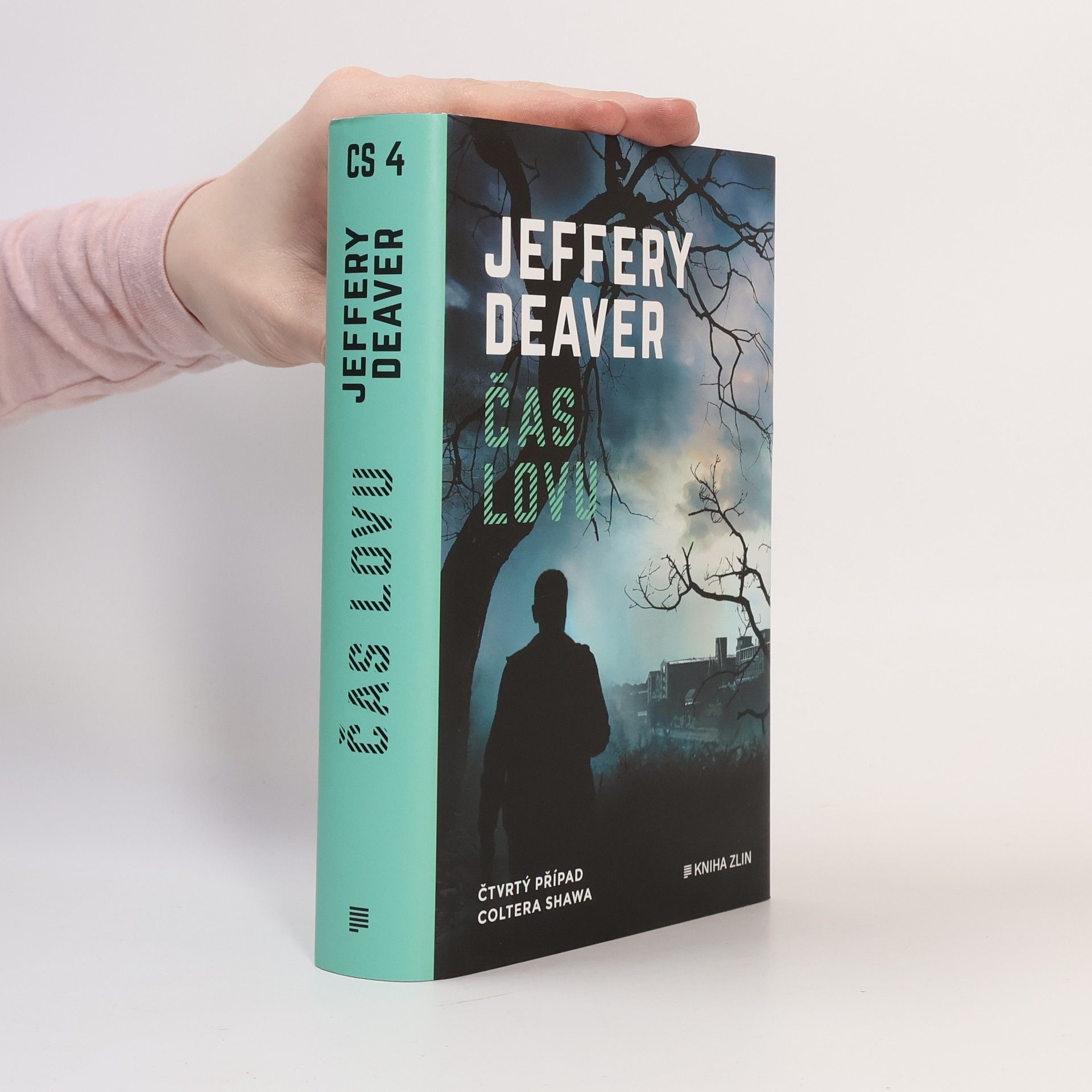 Jeffery Deaver Čas lovu : čtvrtý případ Coltera Shawa