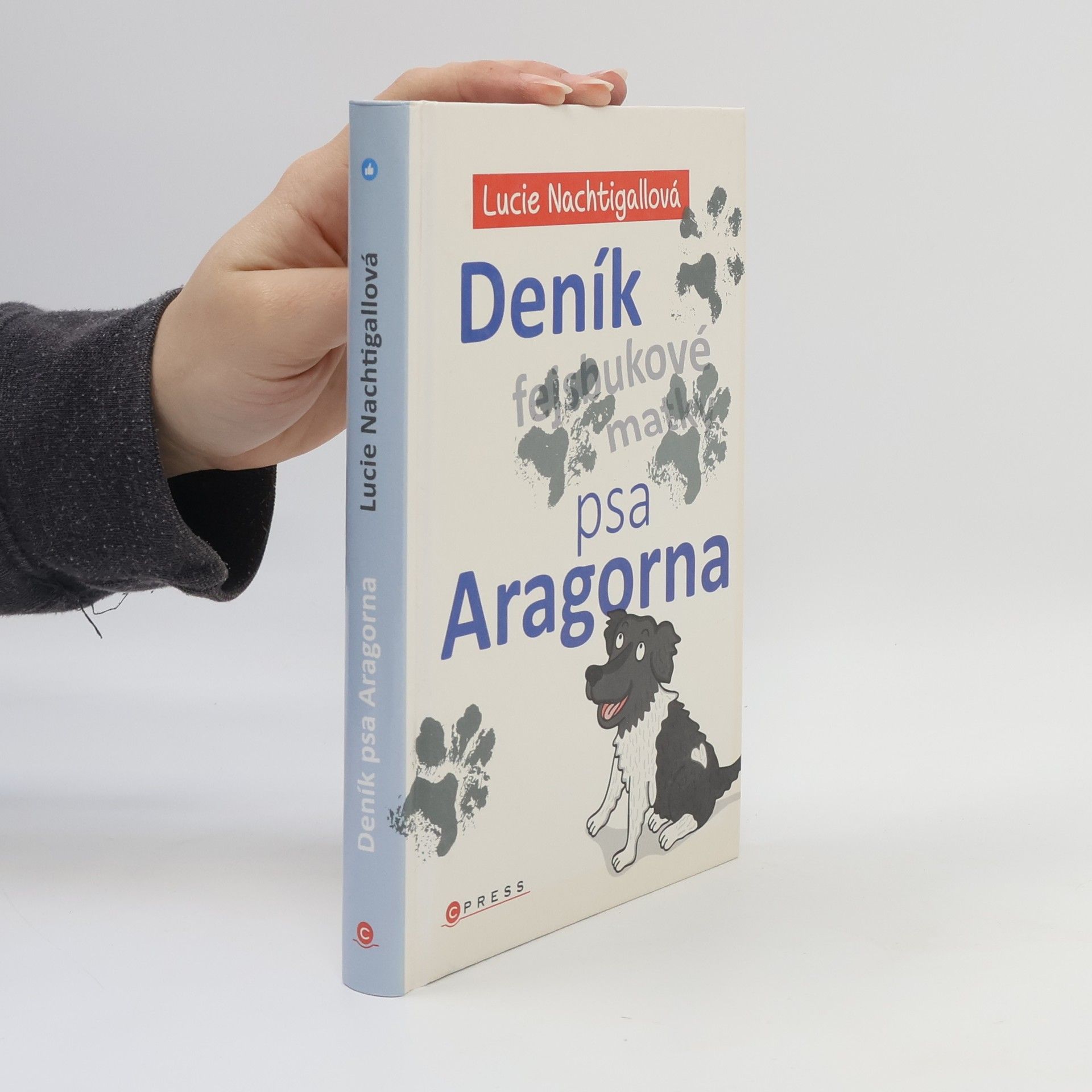 Lucie Nachtigallová Deník psa Aragorna