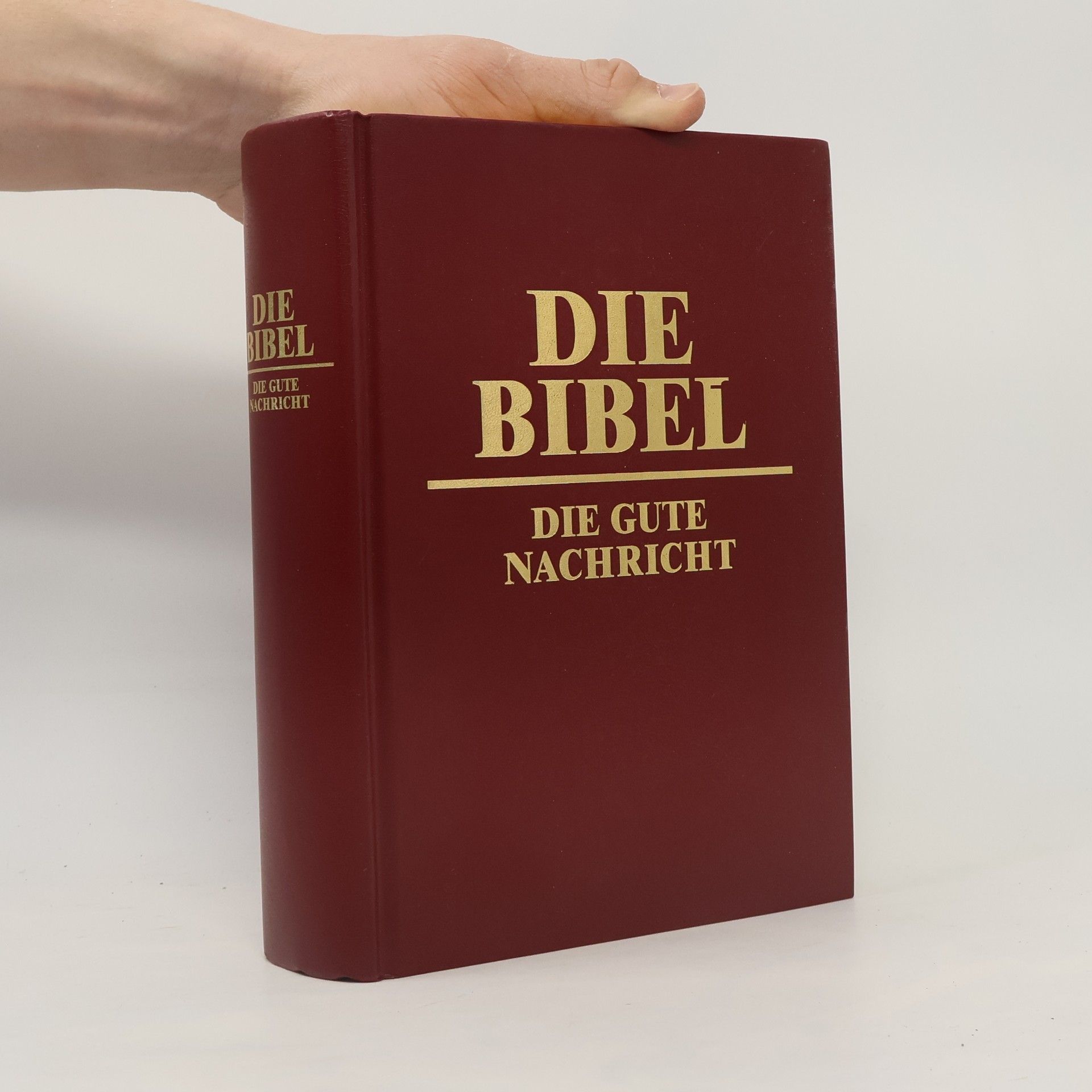 Kolektiv autorů Die Bibel. Die gute Nachricht