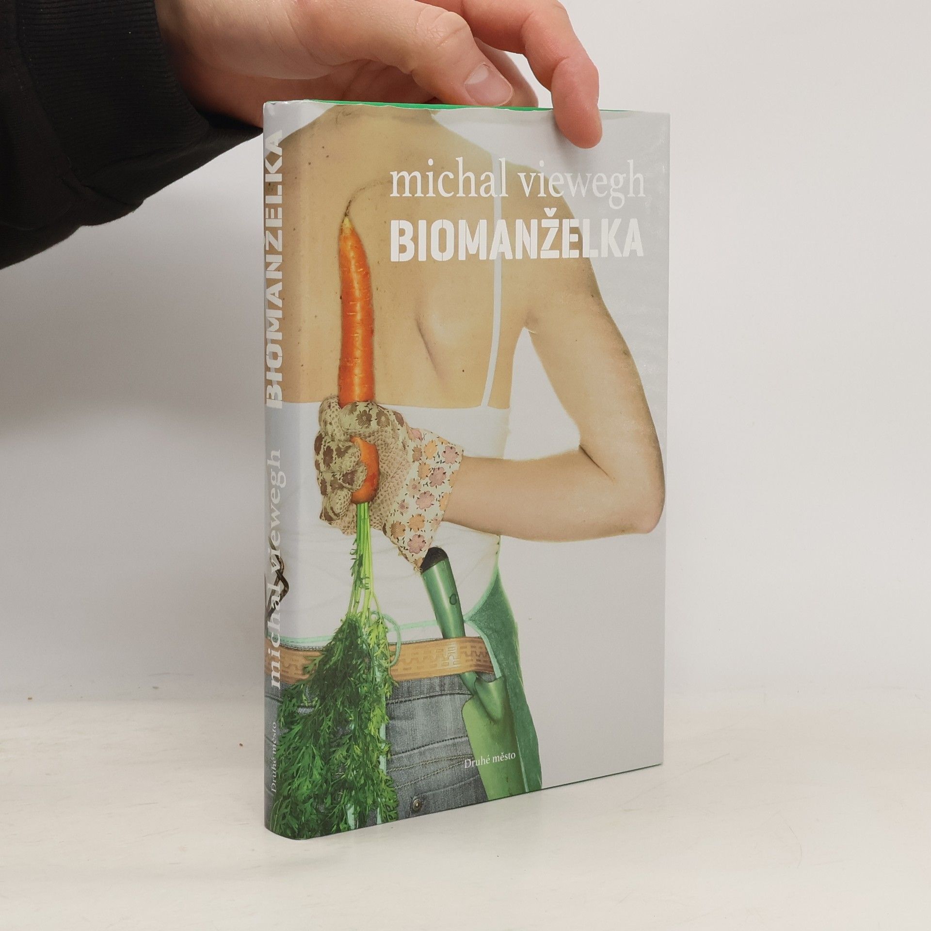 Michal Viewegh Biomanželka