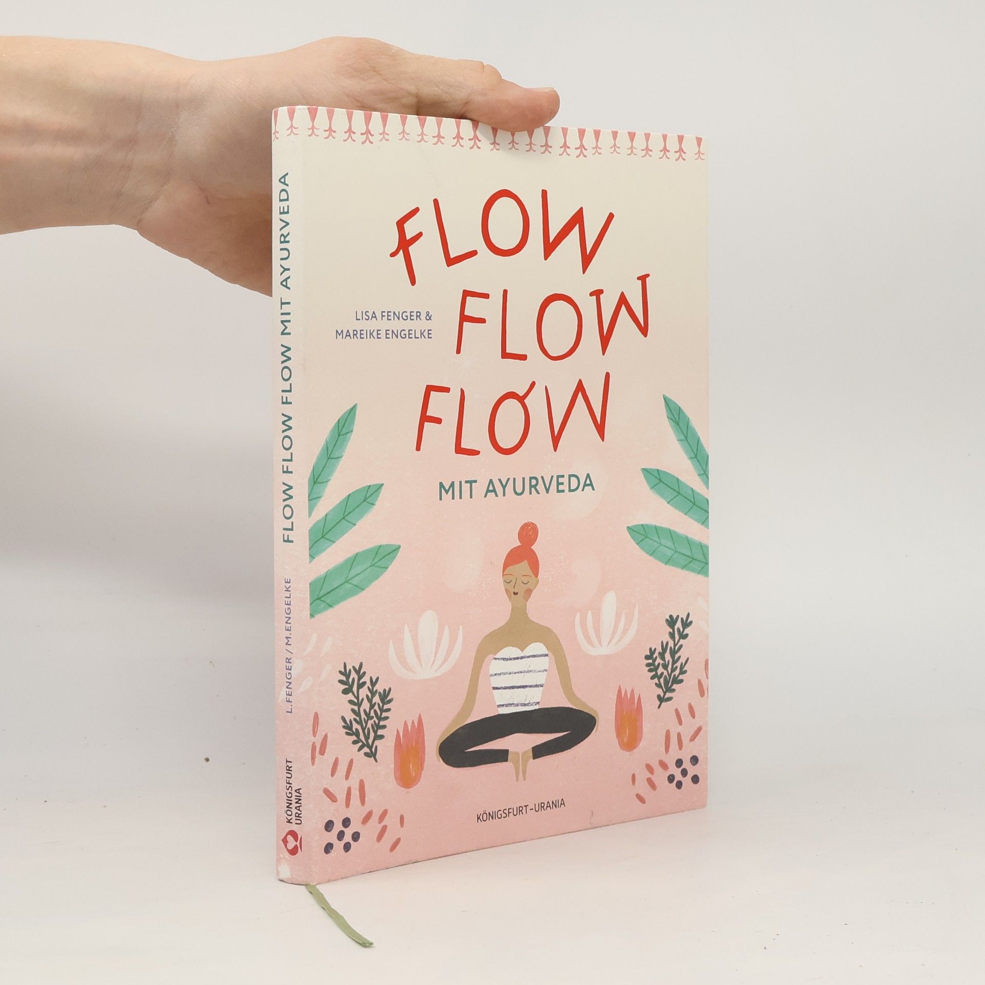 Lisa Fenger Flow flow flow mit Ayurveda