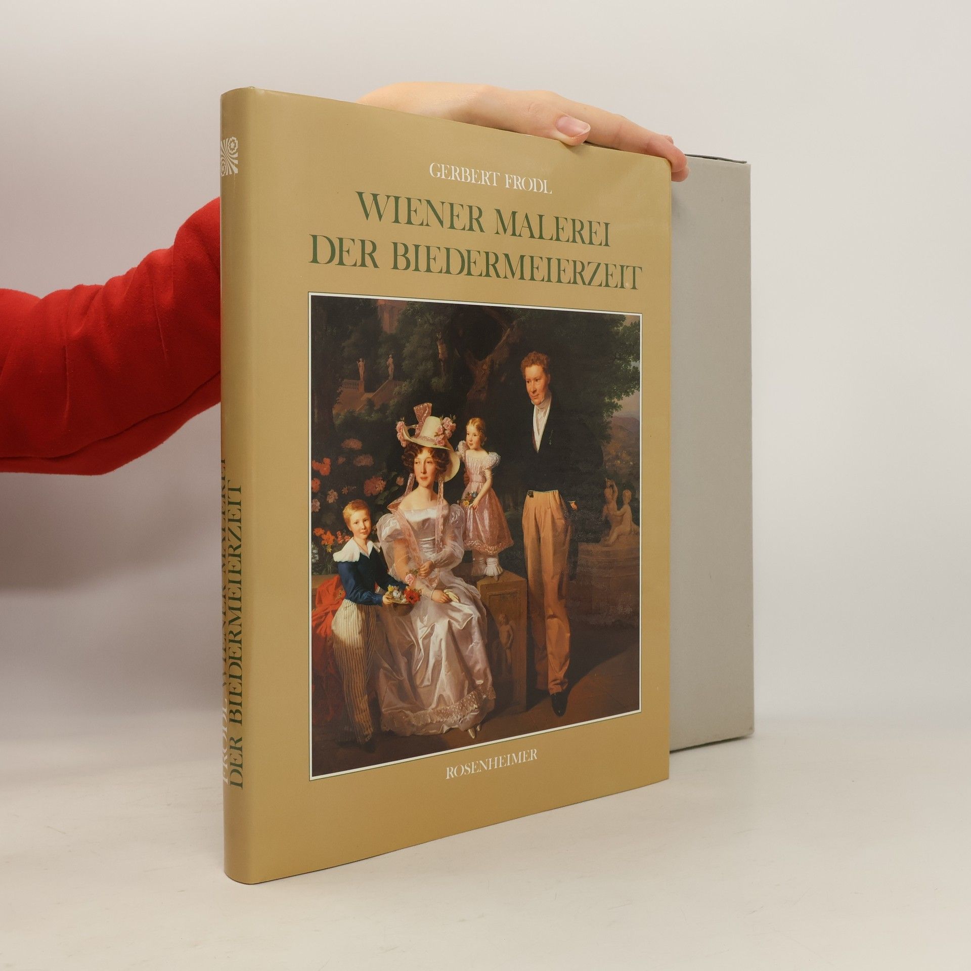 Gerbert Frodl Wiener Malerei der Biedermeierzeit