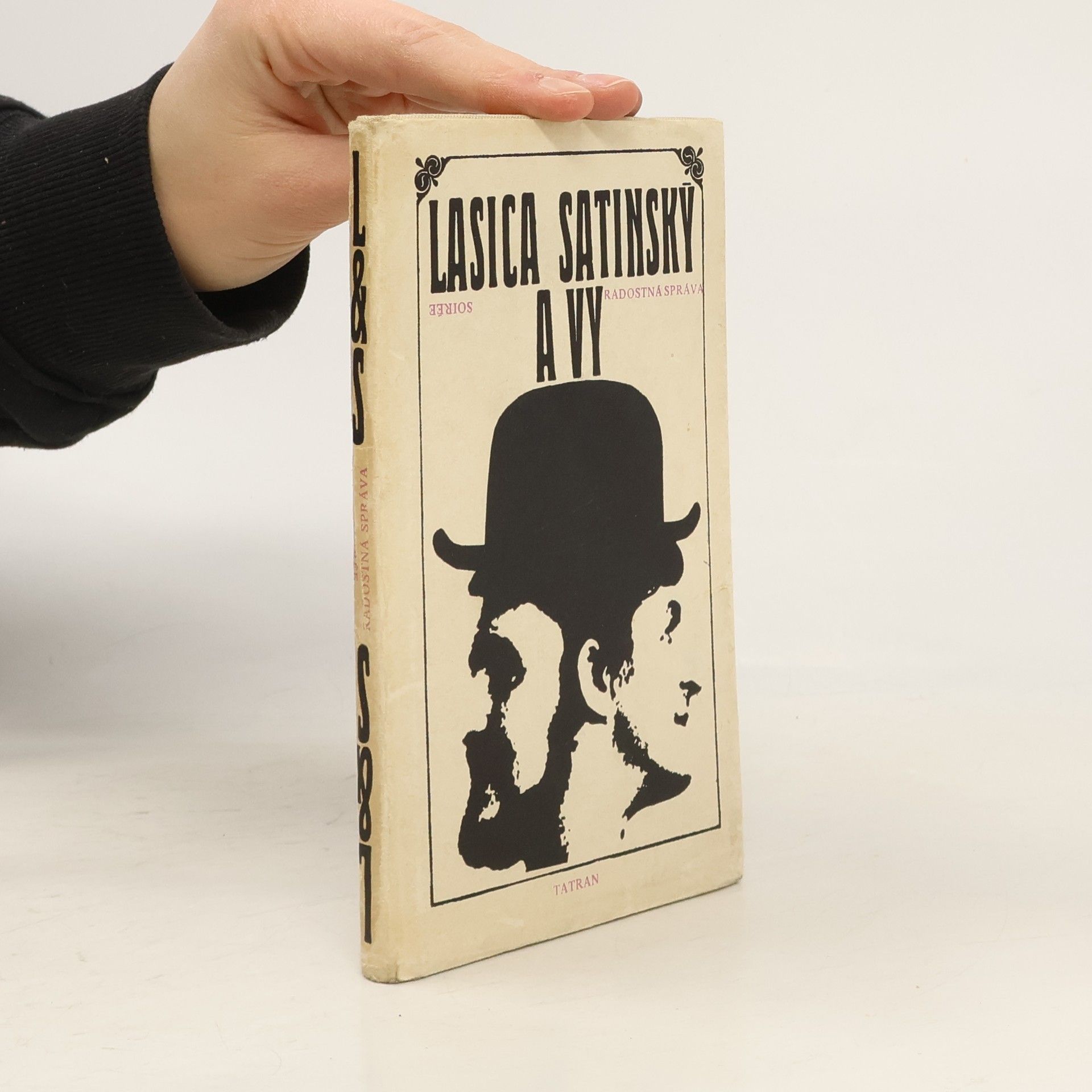 Milan Lasica Lasica, Satinský a vy