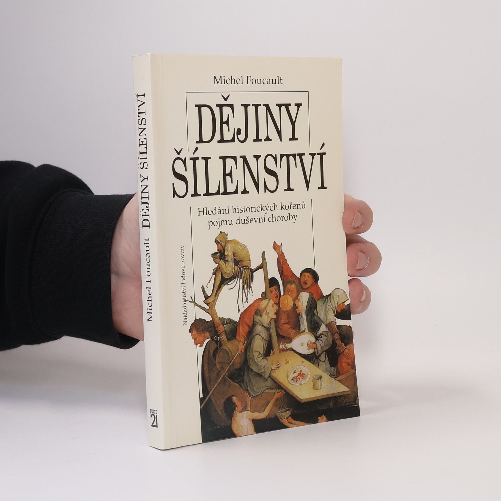 Michel Foucault Dějiny šílenství