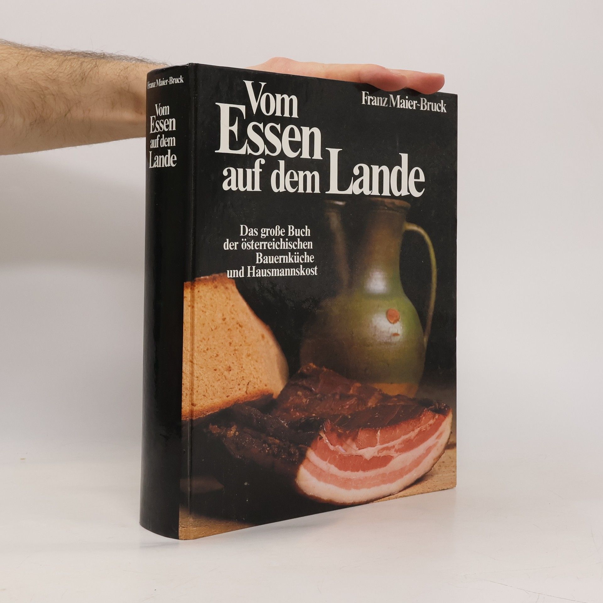 Franz Maier-Bruck Vom Essen auf dem Lande