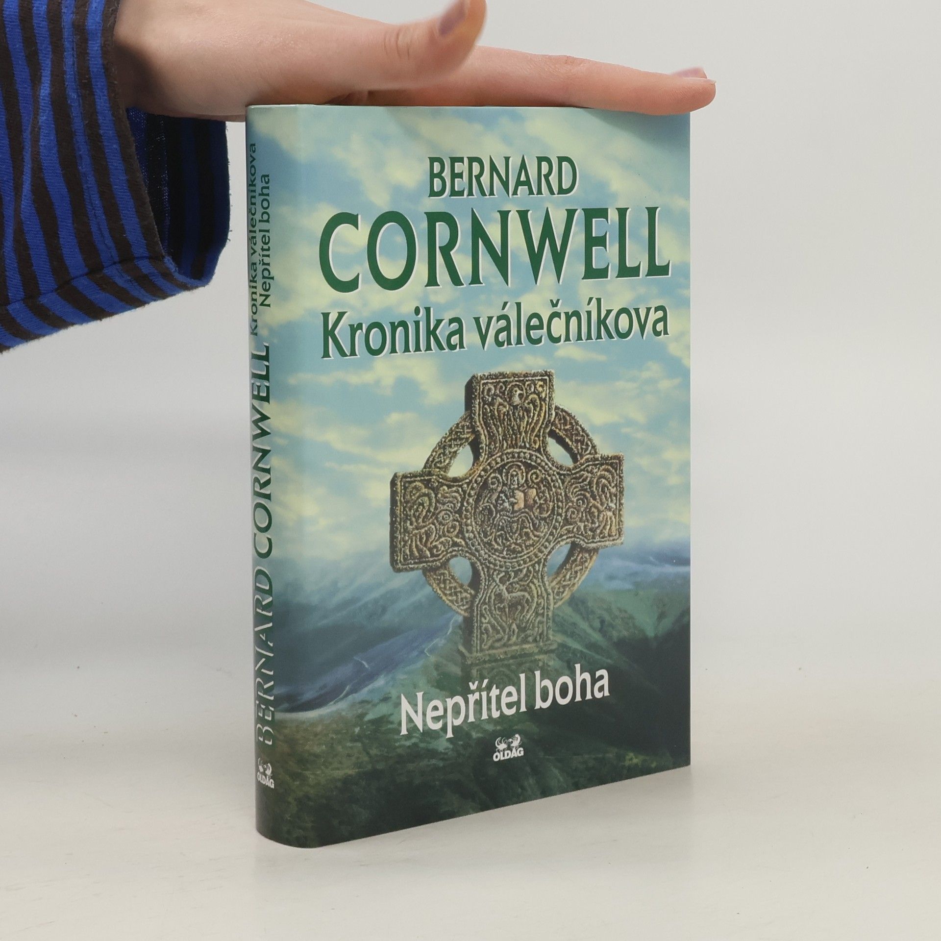 Bernard Cornwell Kronika válečníkova. Díl III. Nepřítel boha