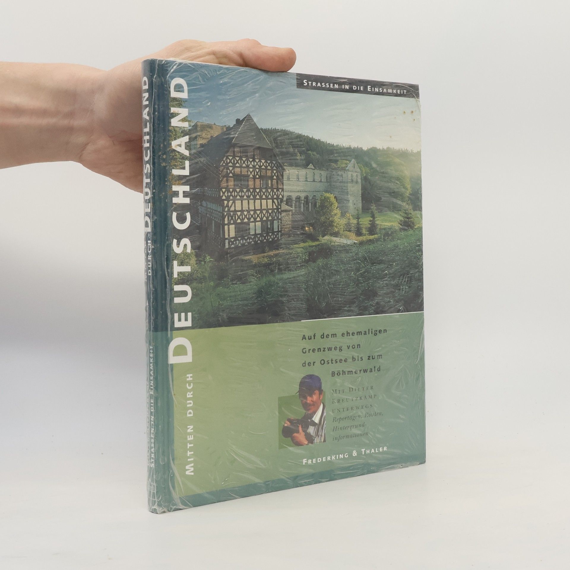 Dieter Kreutzkamp Mitten durch Deutschland